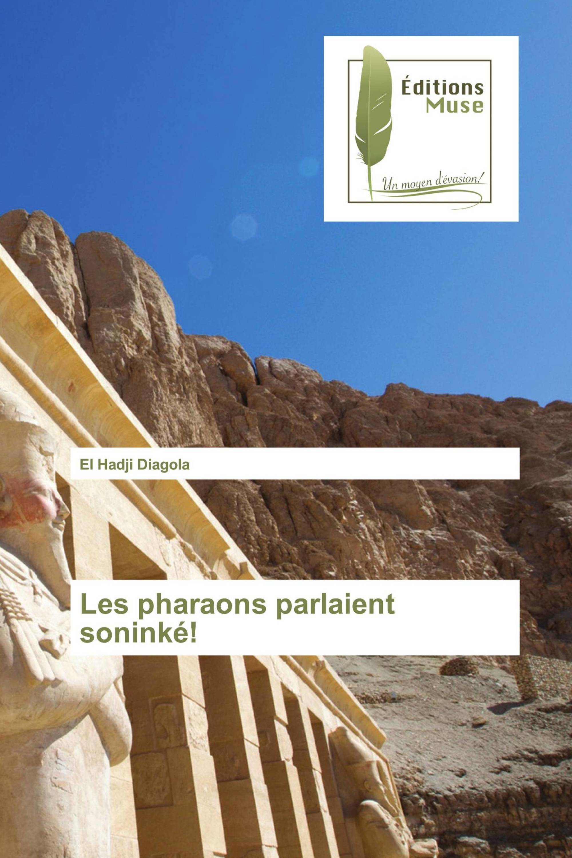 Les pharaons parlaient soninké!