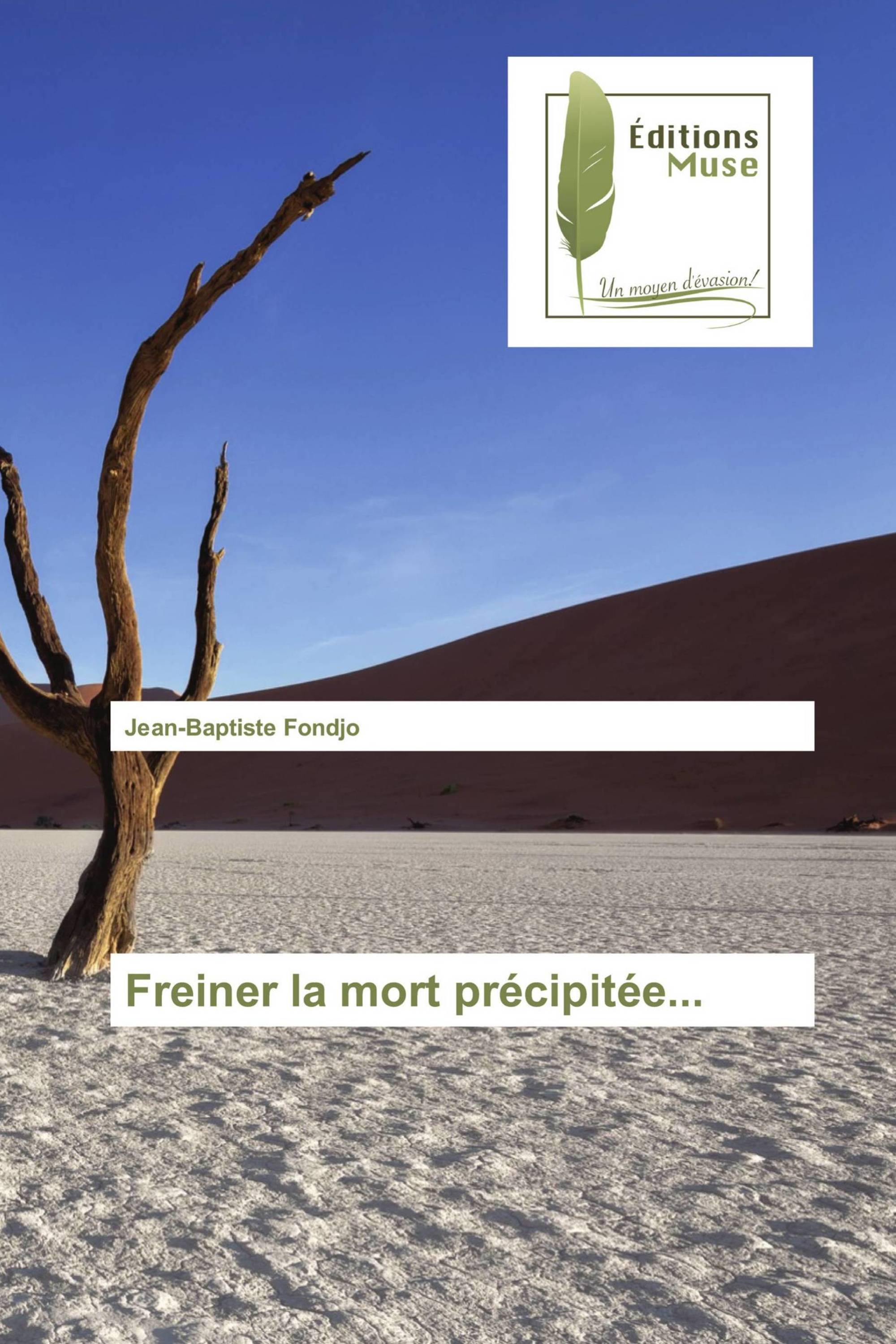 Freiner la mort précipitée...