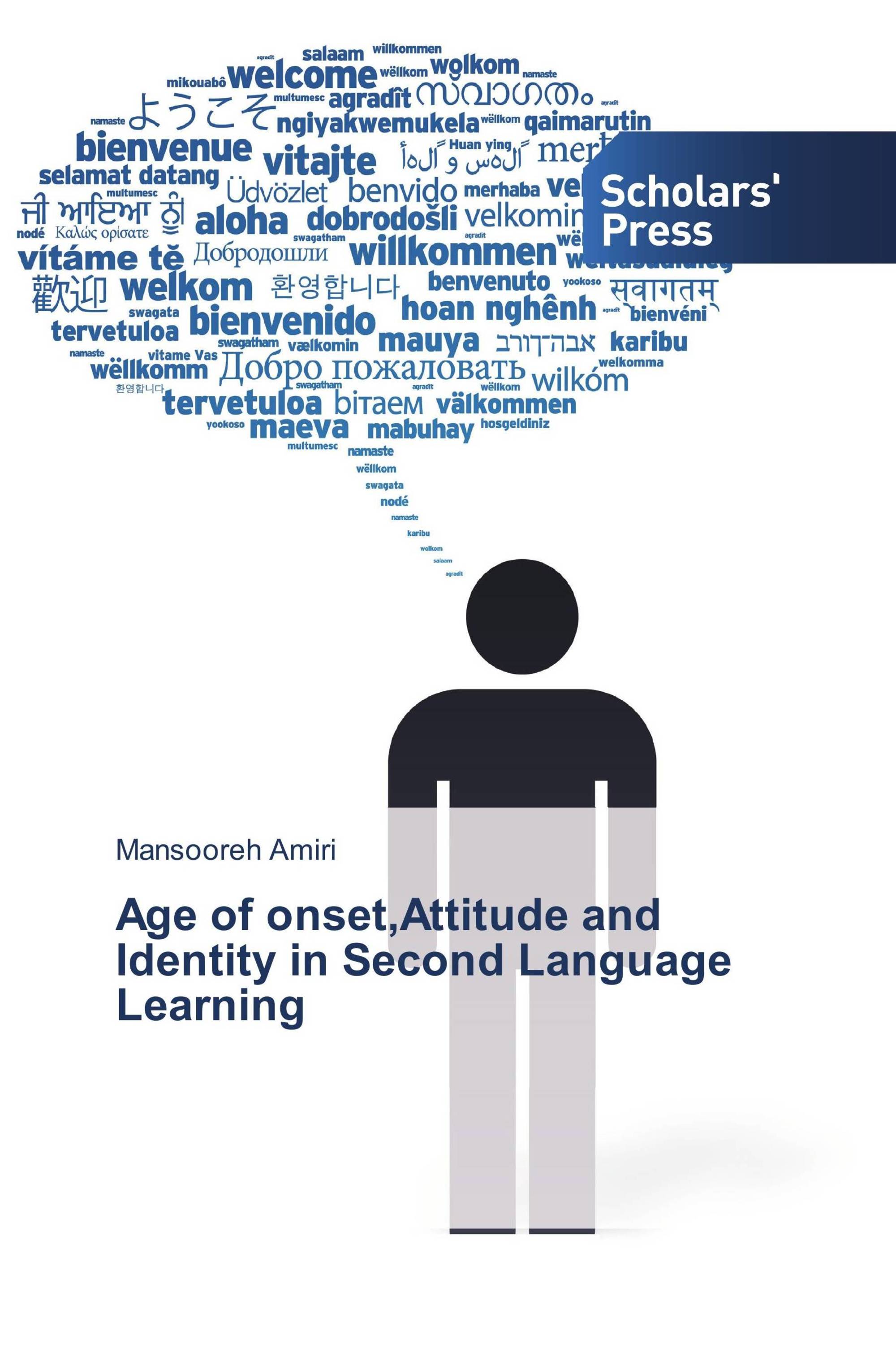 Age of onset,Attitude and Identity in Second Language Learning