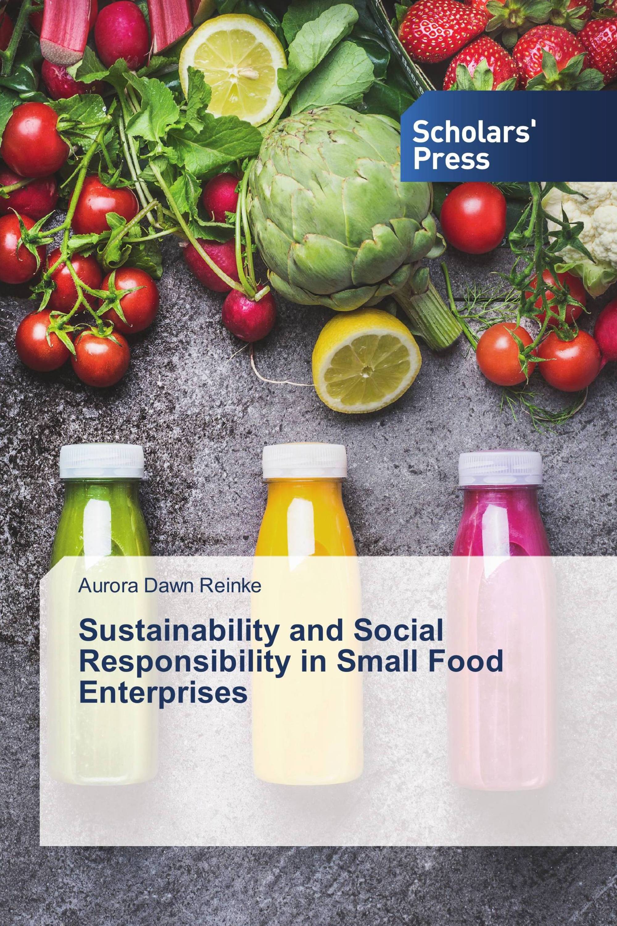 Sustainability and Social Responsibility in Small Food Enterprises