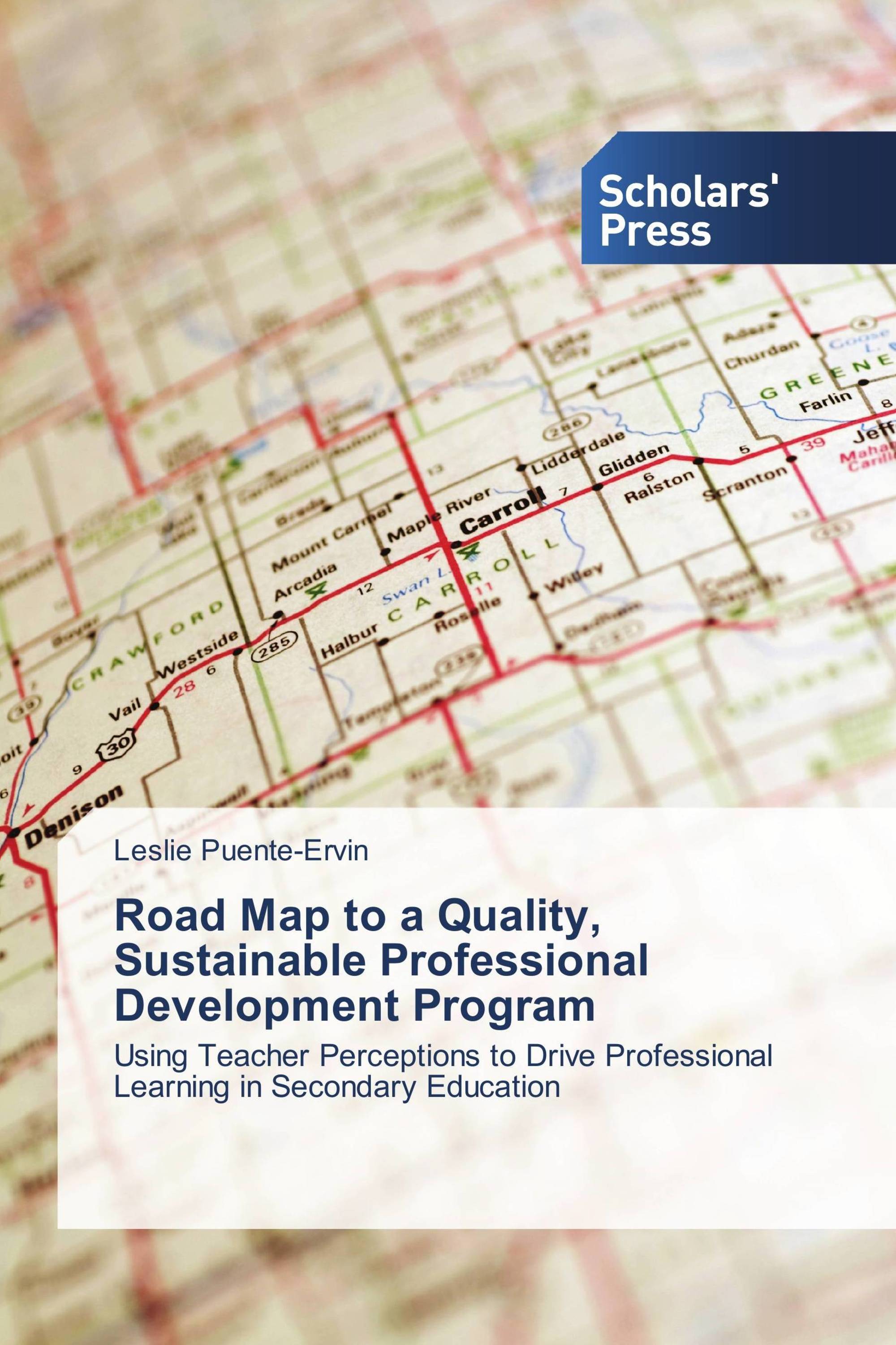 Road Map to a Quality, Sustainable Professional Development Program