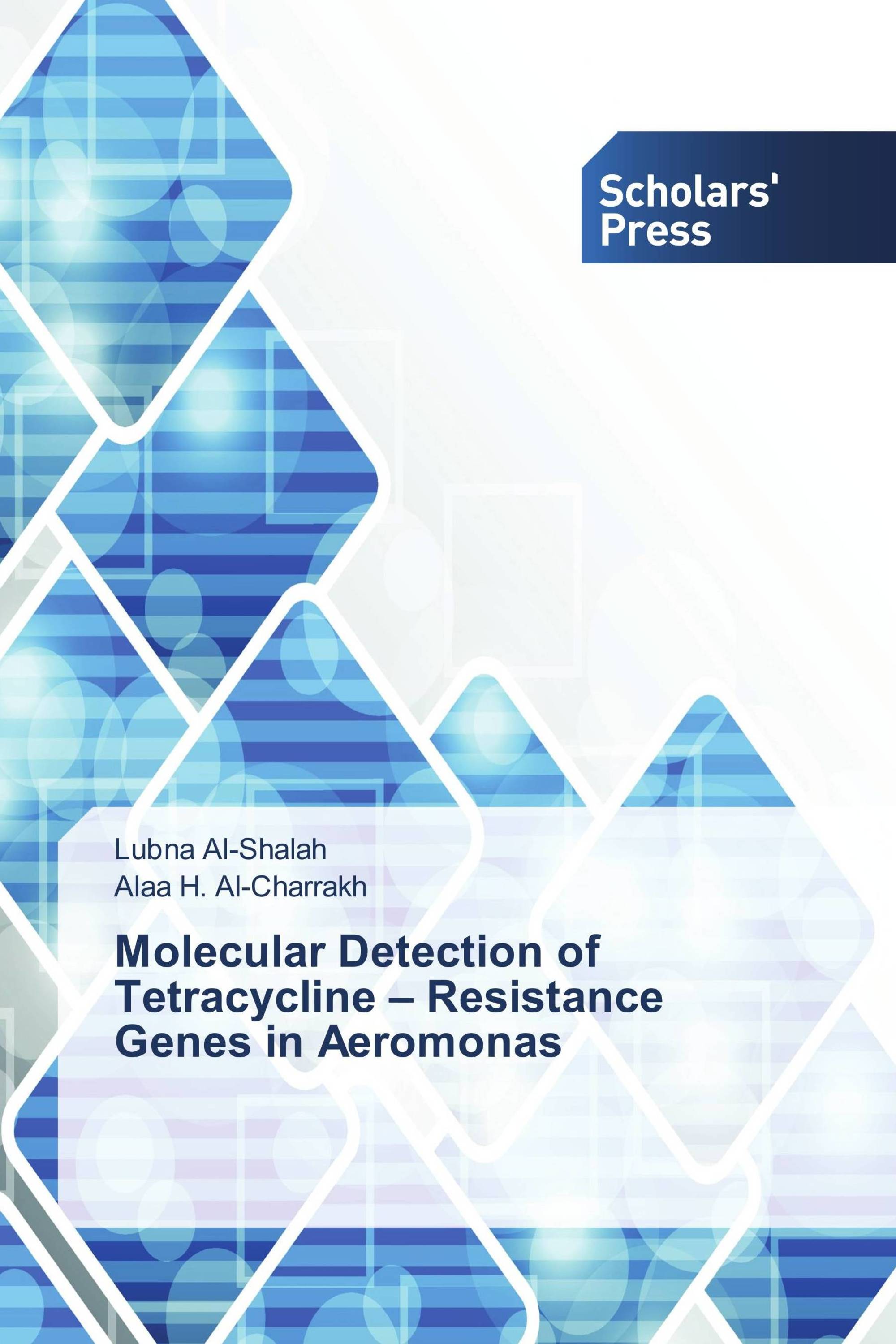 Molecular Detection of Tetracycline – Resistance Genes in Aeromonas