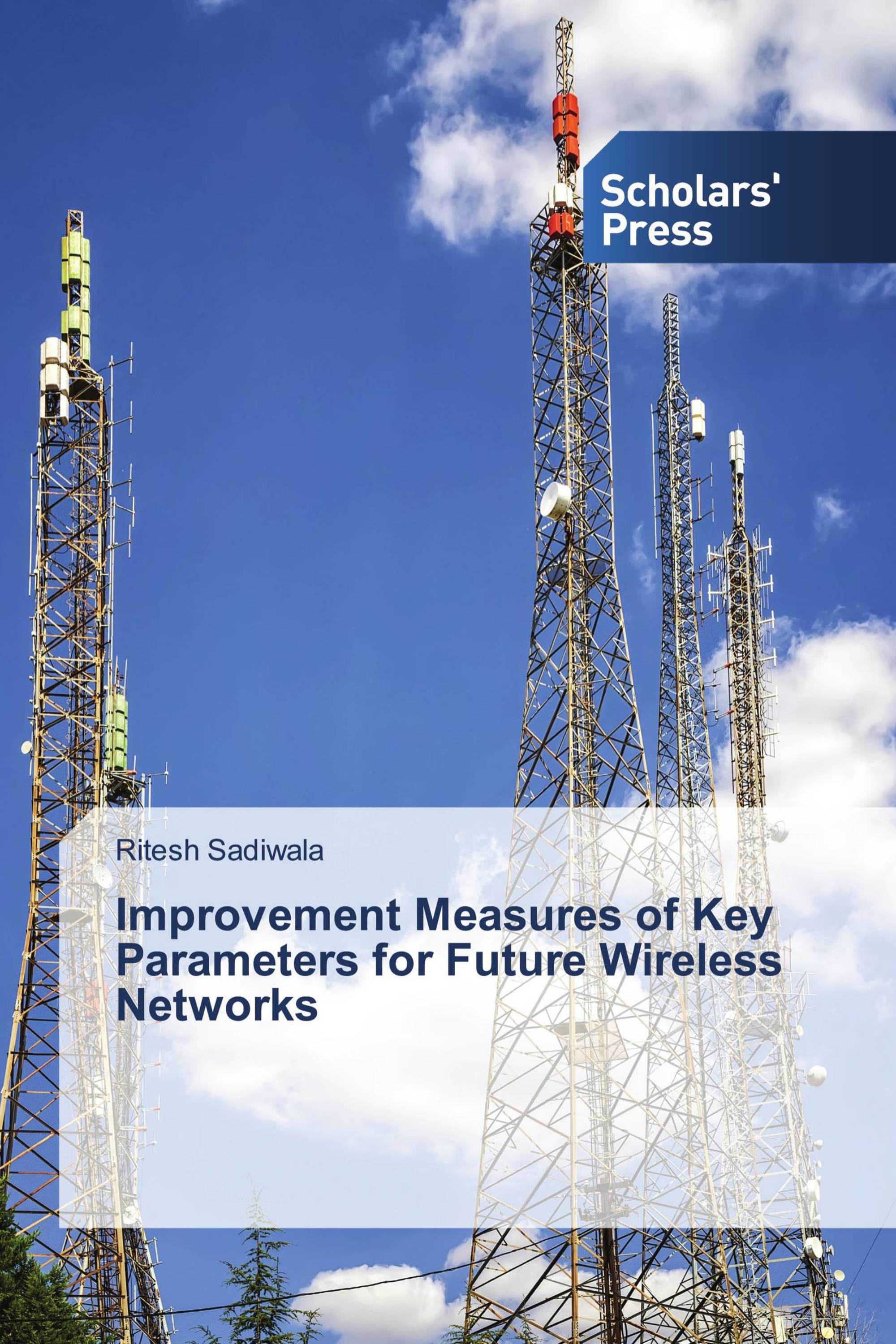 Improvement Measures of Key Parameters for Future Wireless Networks