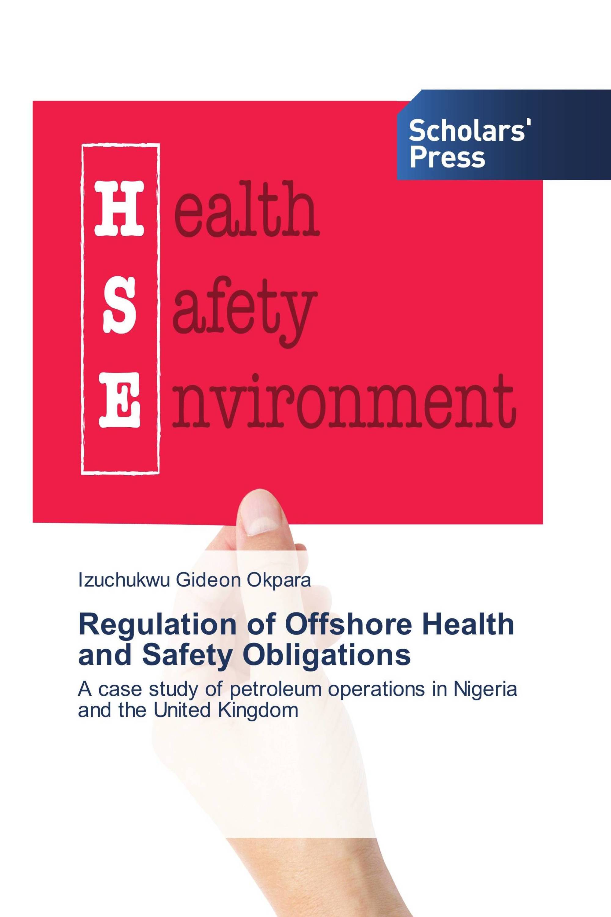 Regulation of Offshore Health and Safety Obligations