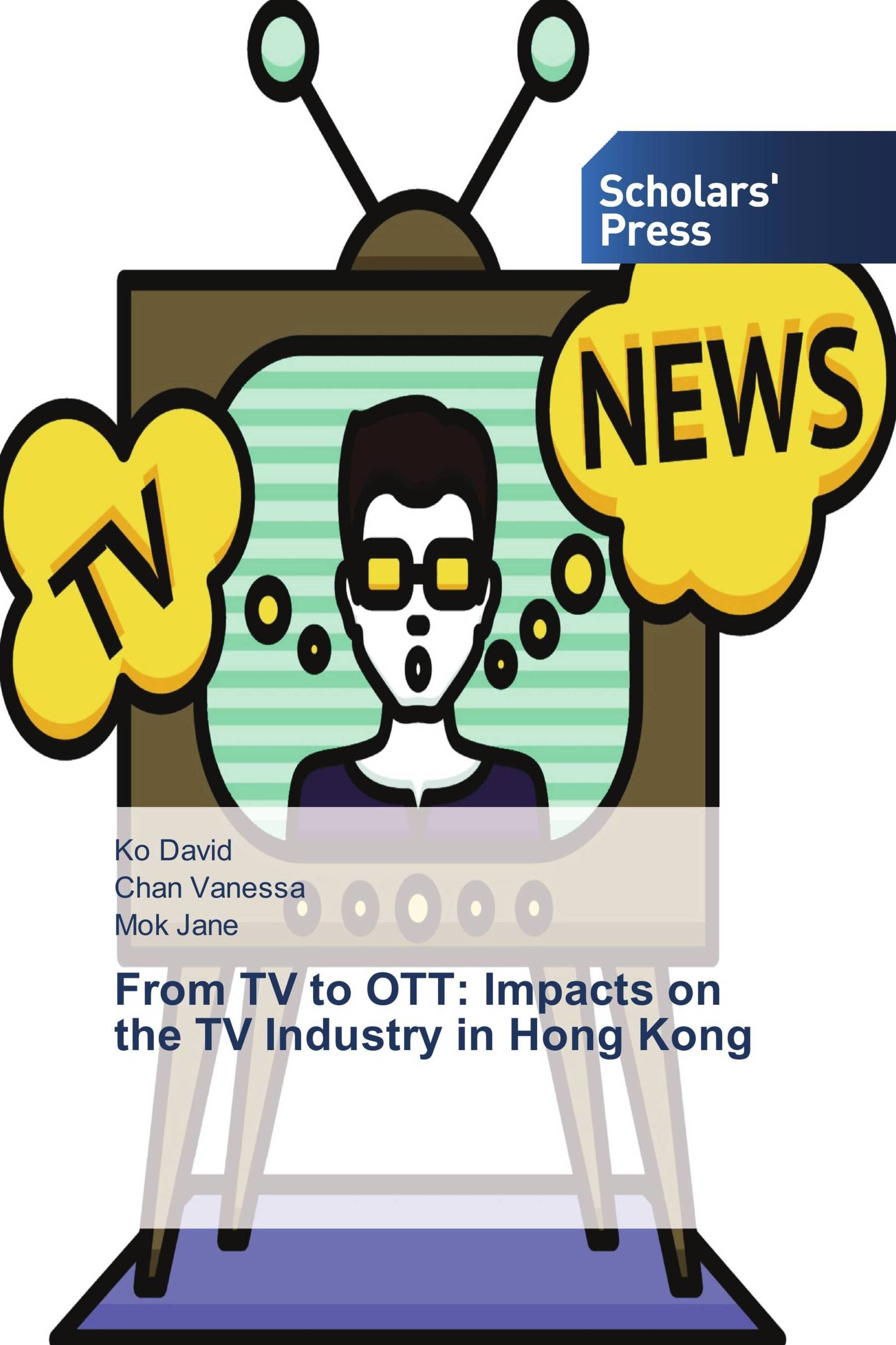 From TV to OTT: Impacts on the TV Industry in Hong Kong