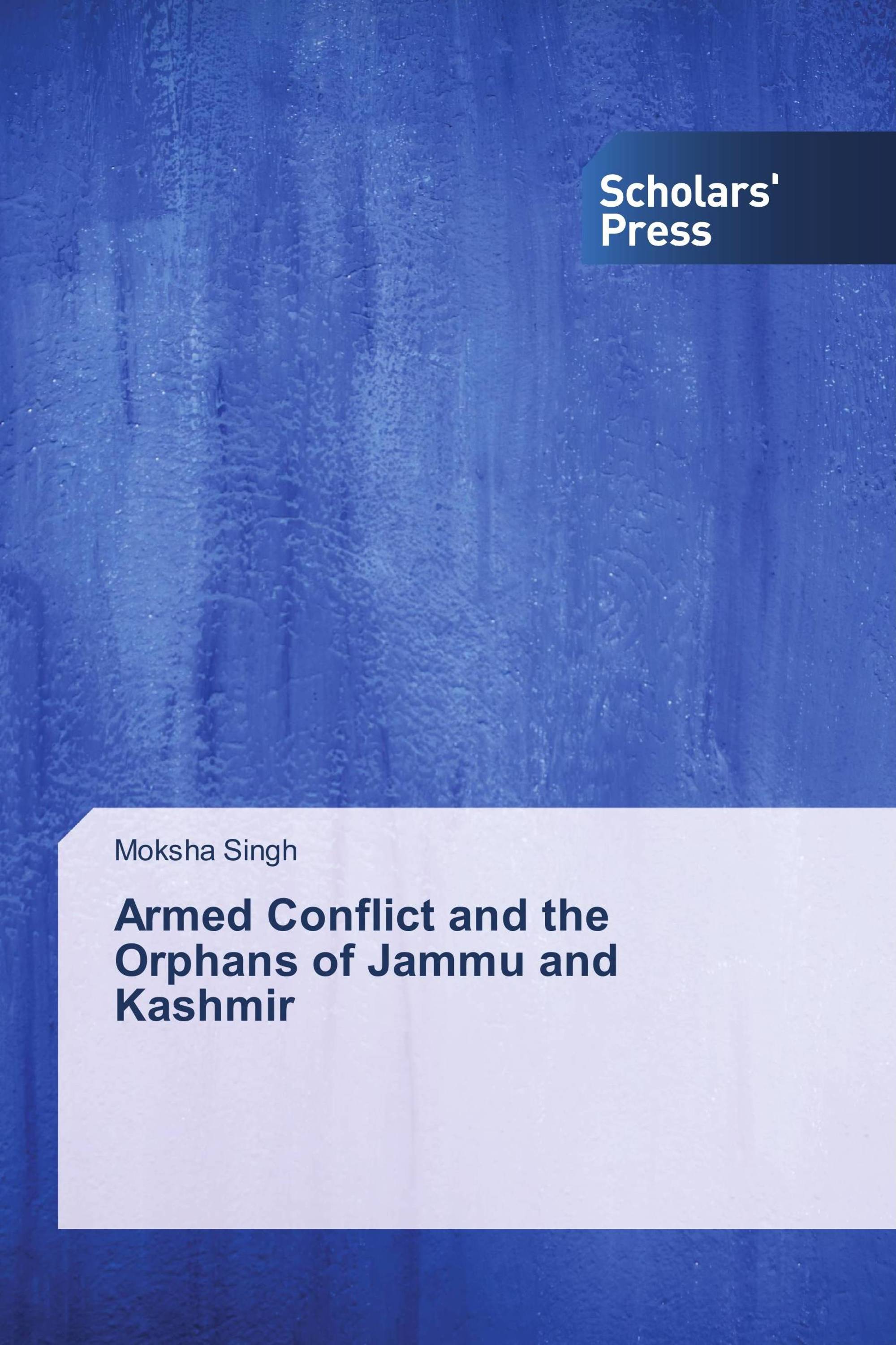 Armed Conflict and the Orphans of Jammu and Kashmir