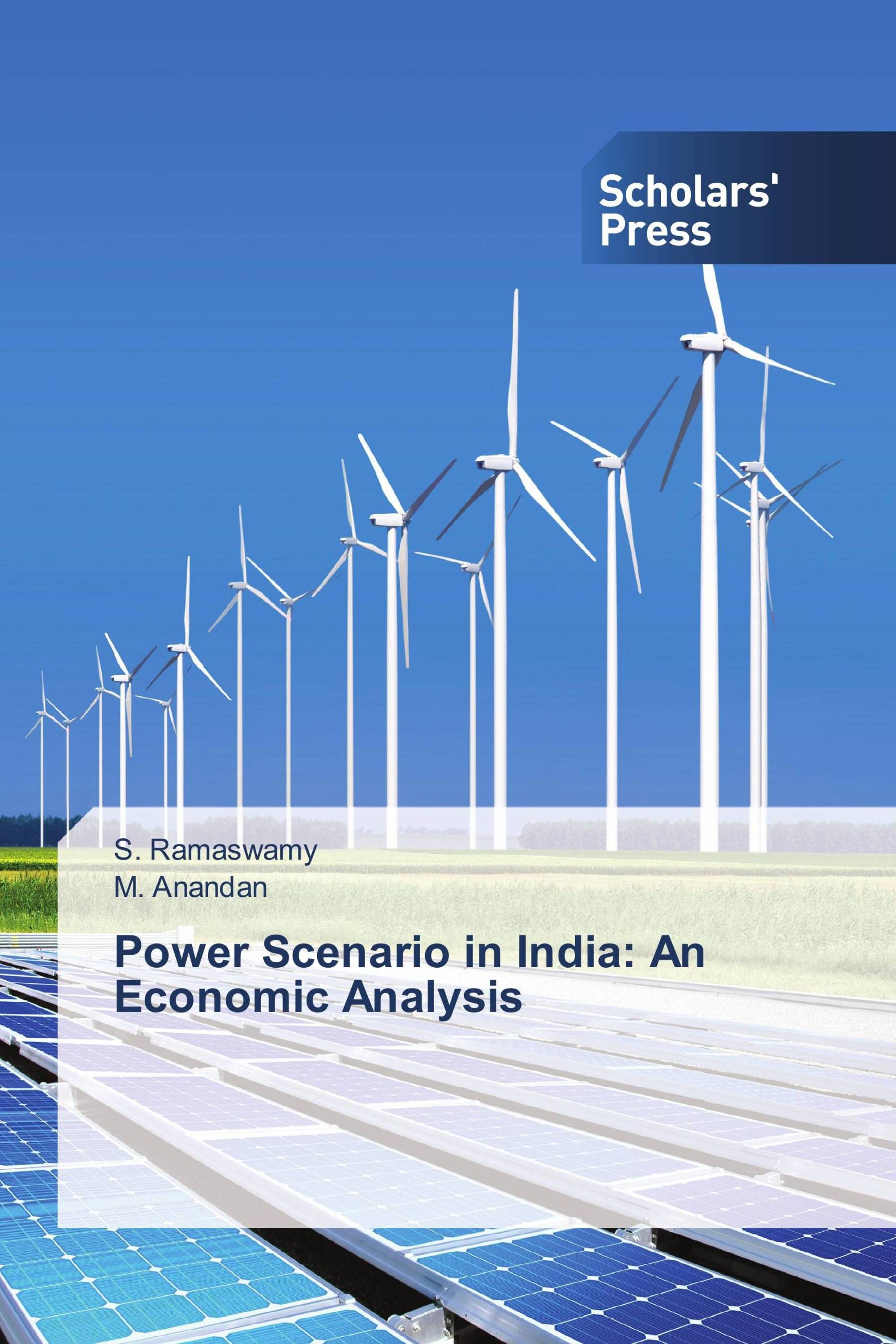 Power Scenario in India: An Economic Analysis