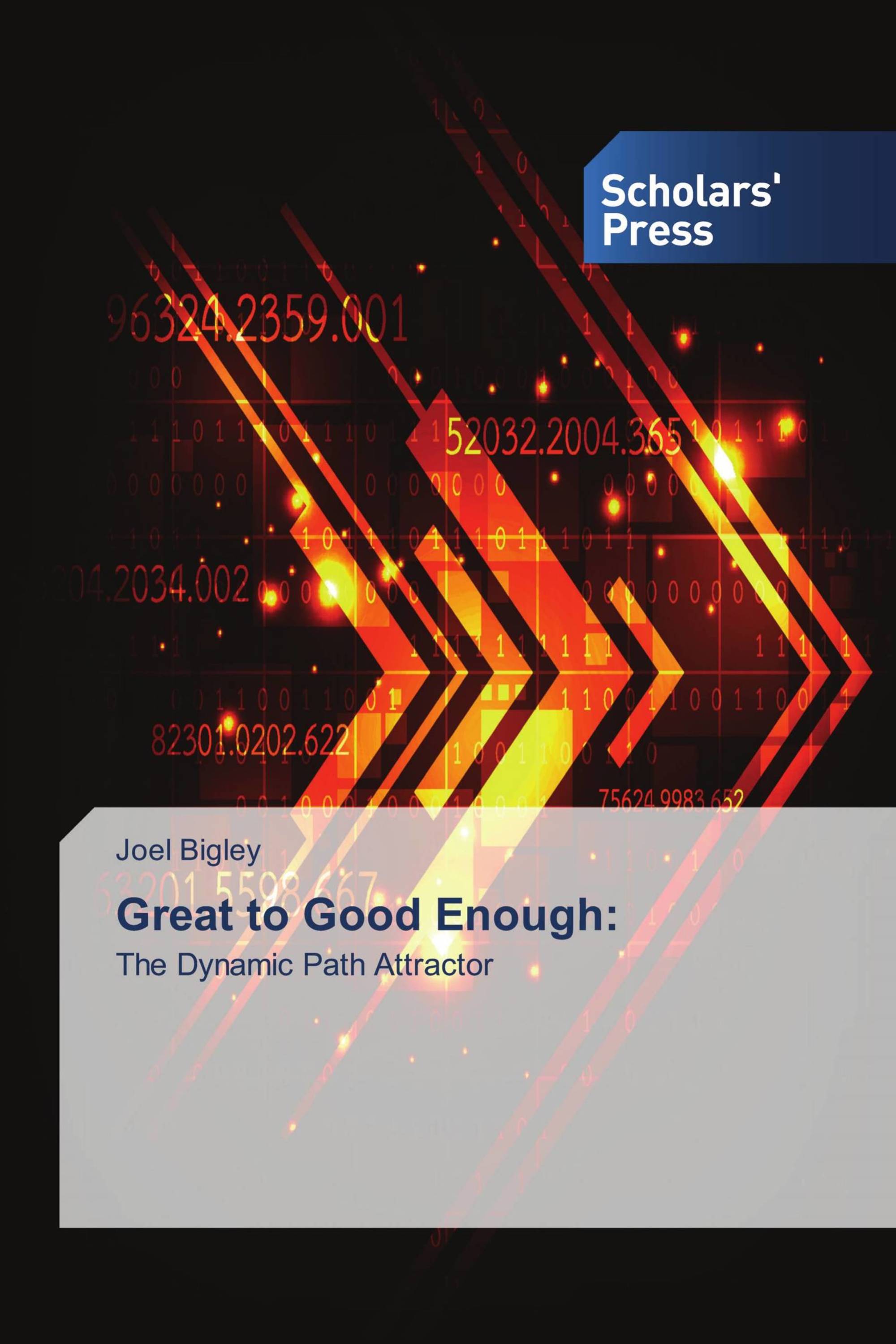 Great to Good Enough: