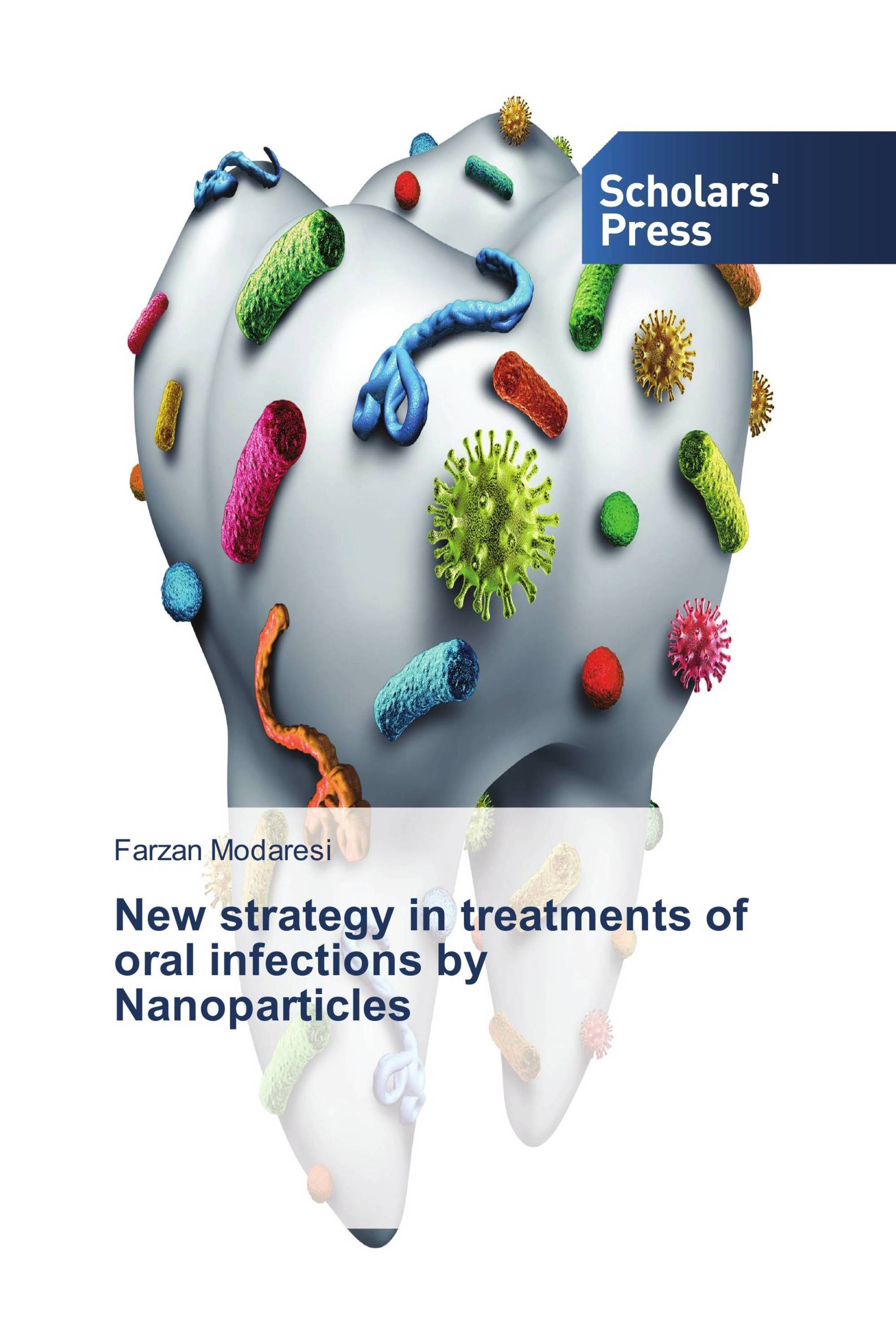 New strategy in treatments of oral infections by Nanoparticles