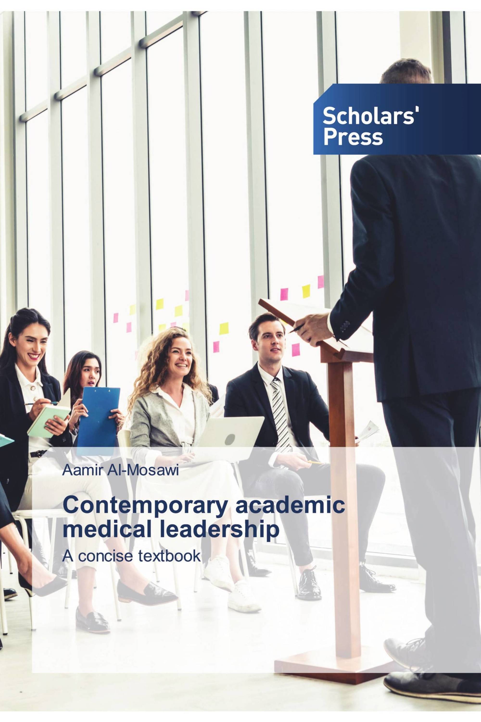 Contemporary academic medical leadership