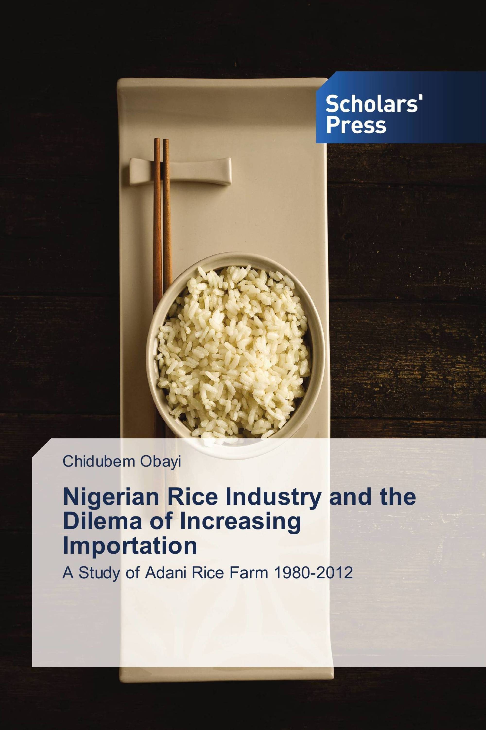 Nigerian Rice Industry and the Dilema of Increasing Importation