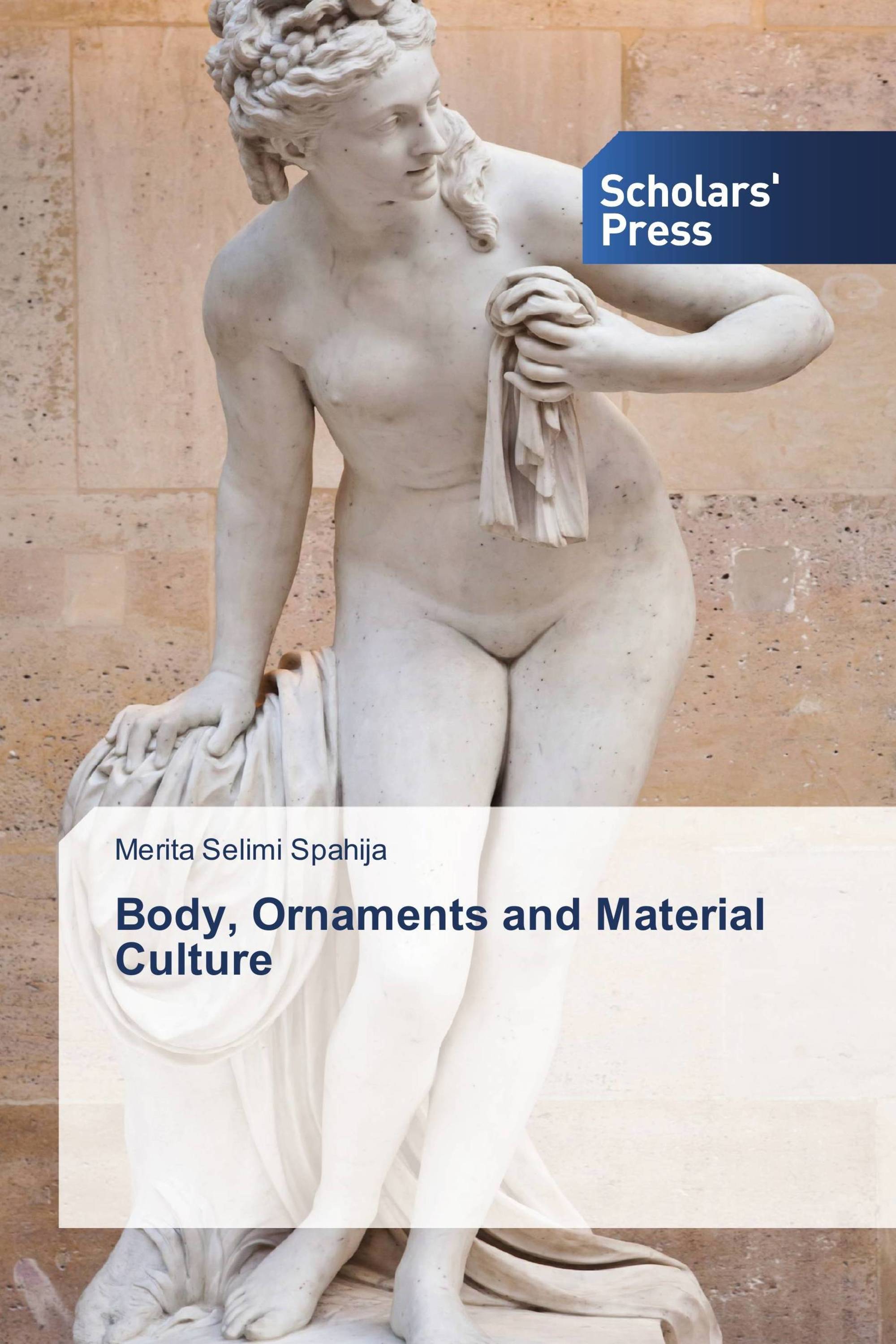 Body, Ornaments and Material Culture