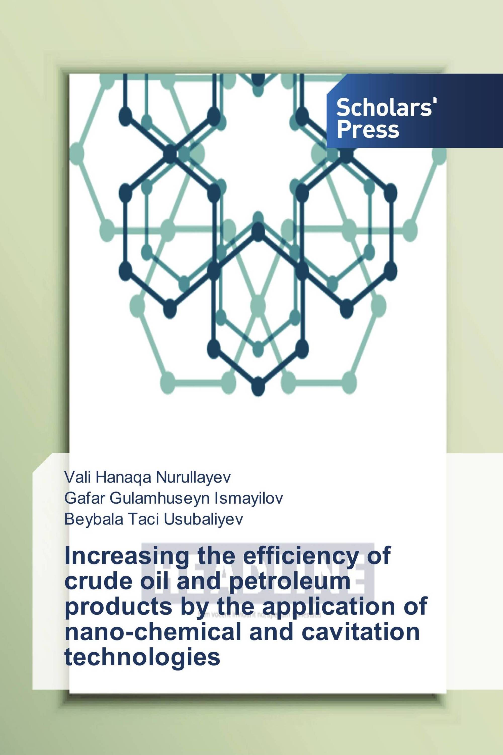 Increasing the efficiency of crude oil and petroleum products by the application of nano-chemical and cavitation technologies