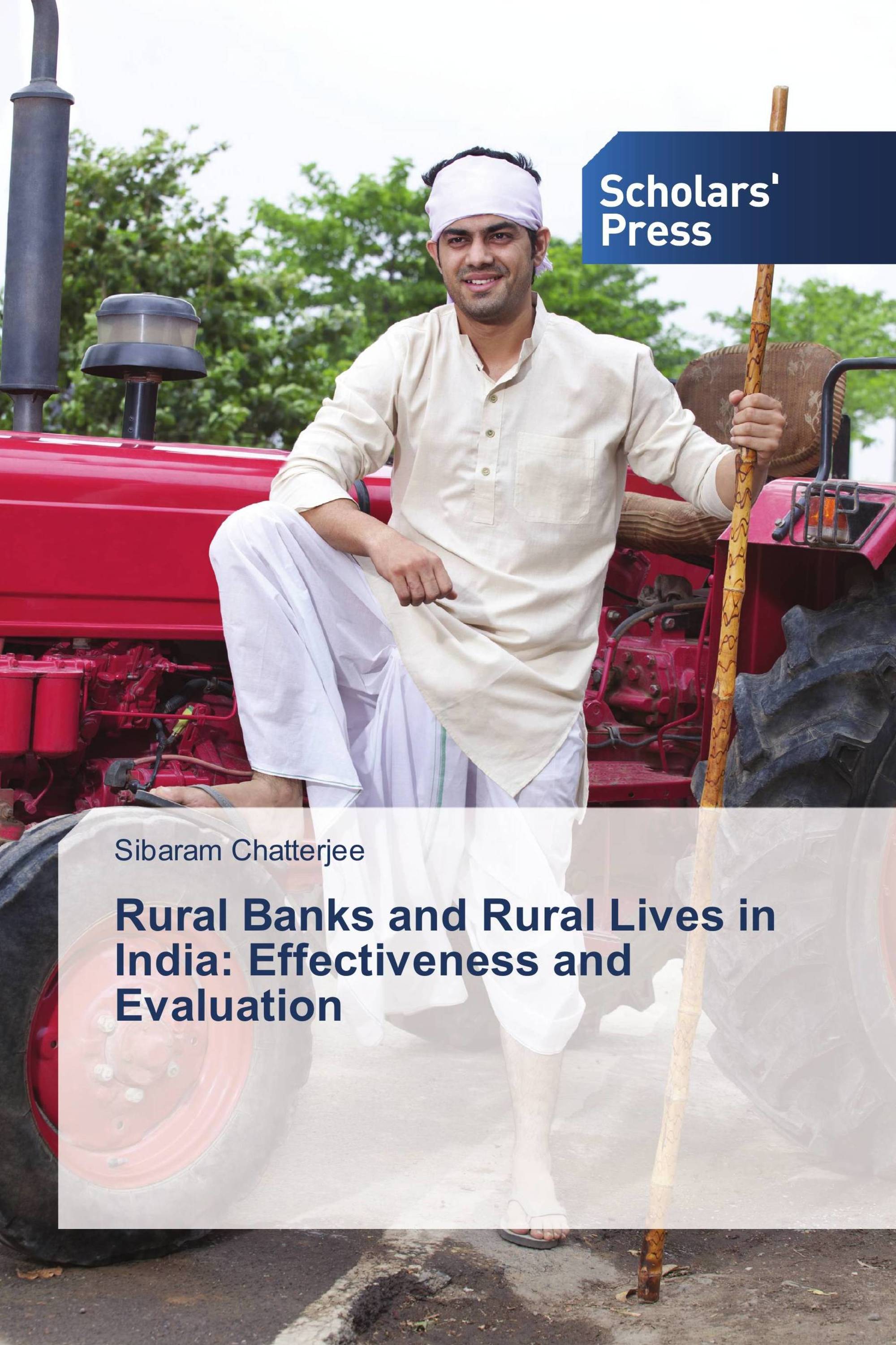 Rural Banks and Rural Lives in India: Effectiveness and Evaluation