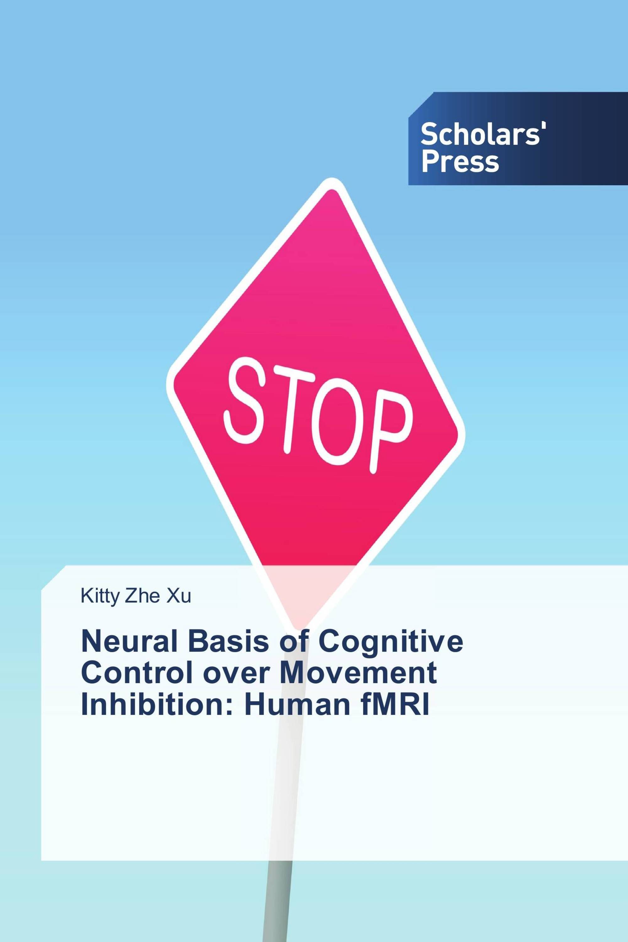 Neural Basis of Cognitive Control over Movement Inhibition: Human fMRI