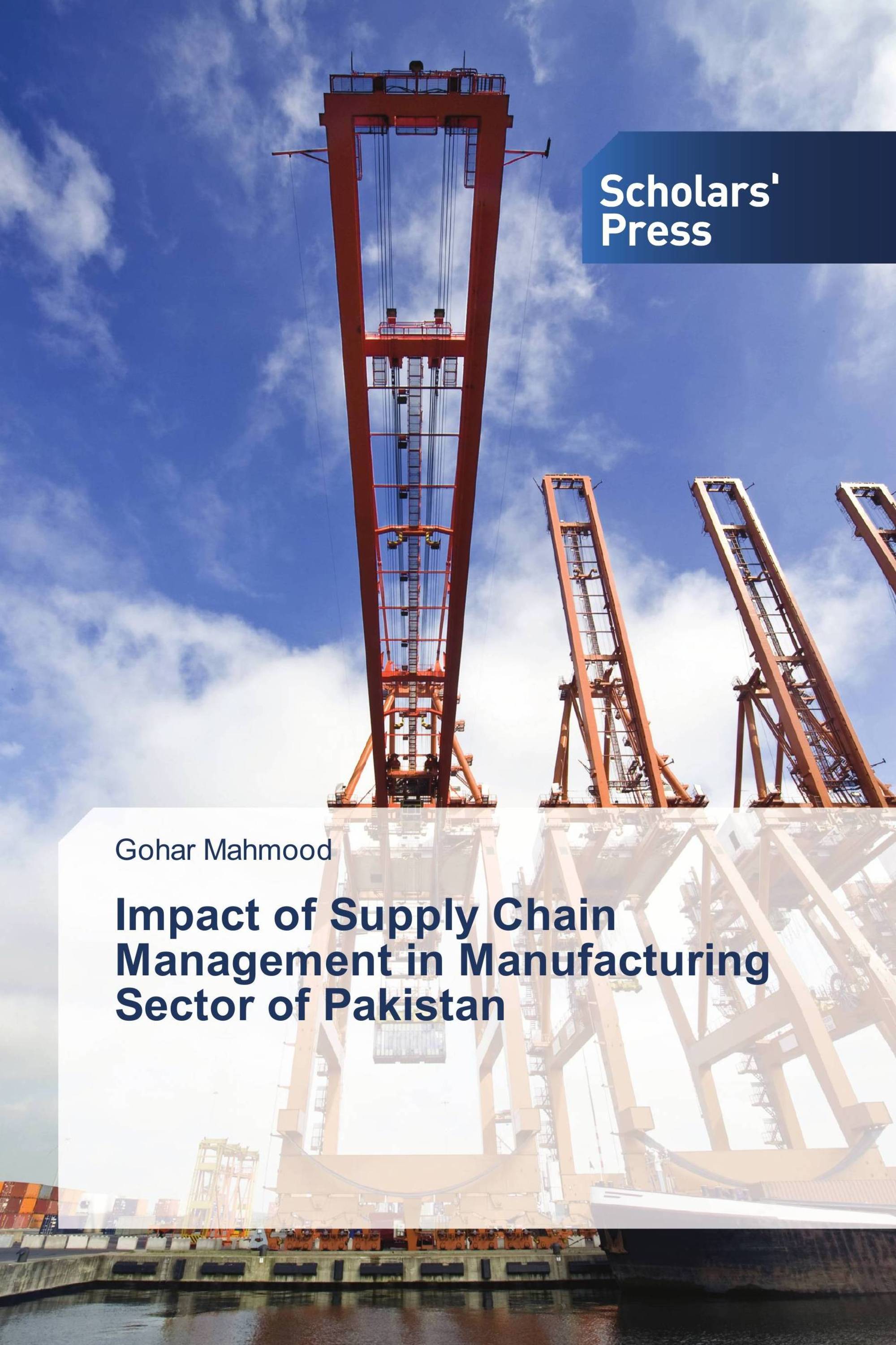 Impact of Supply Chain Management in Manufacturing Sector of Pakistan