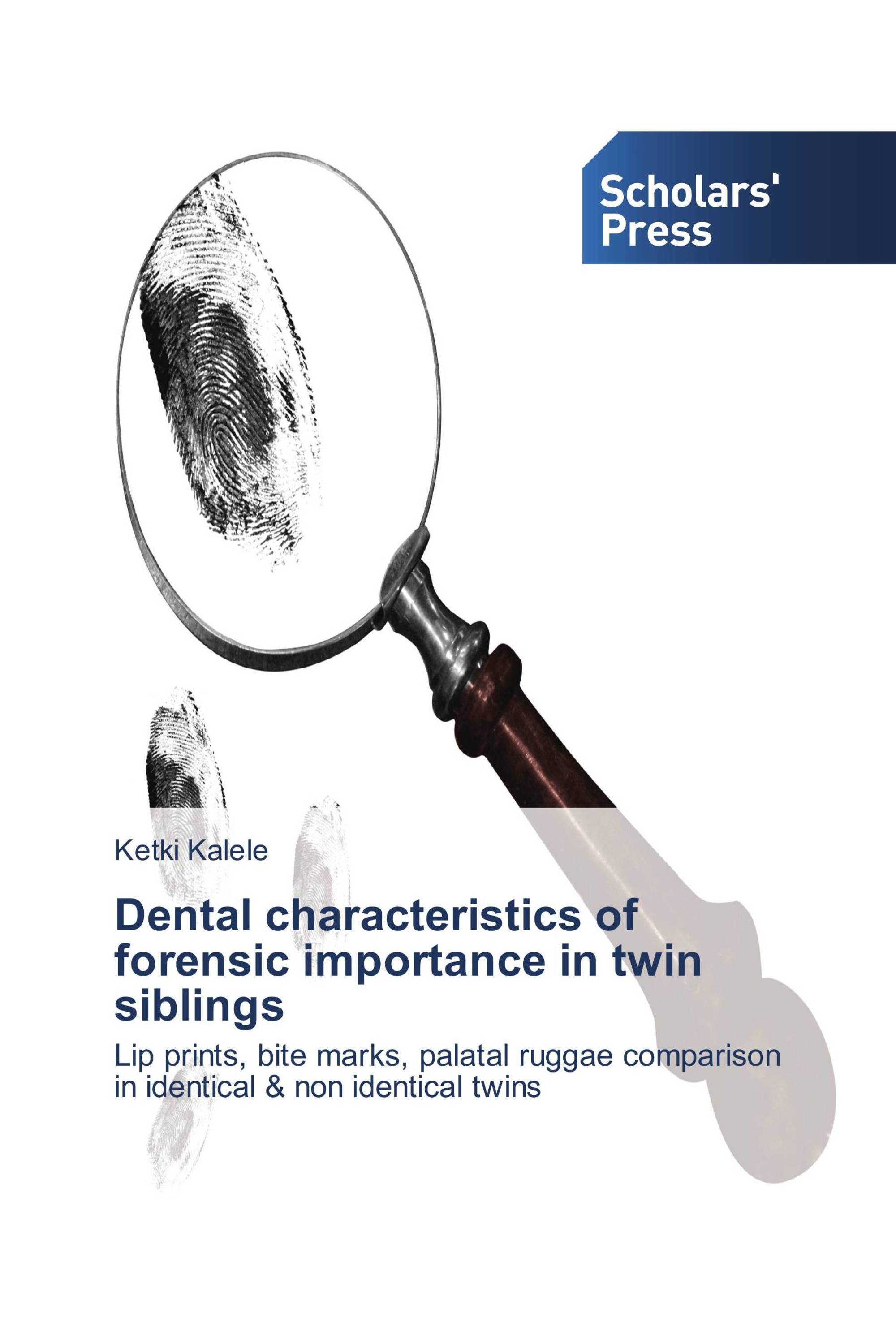 Dental characteristics of forensic importance in twin siblings