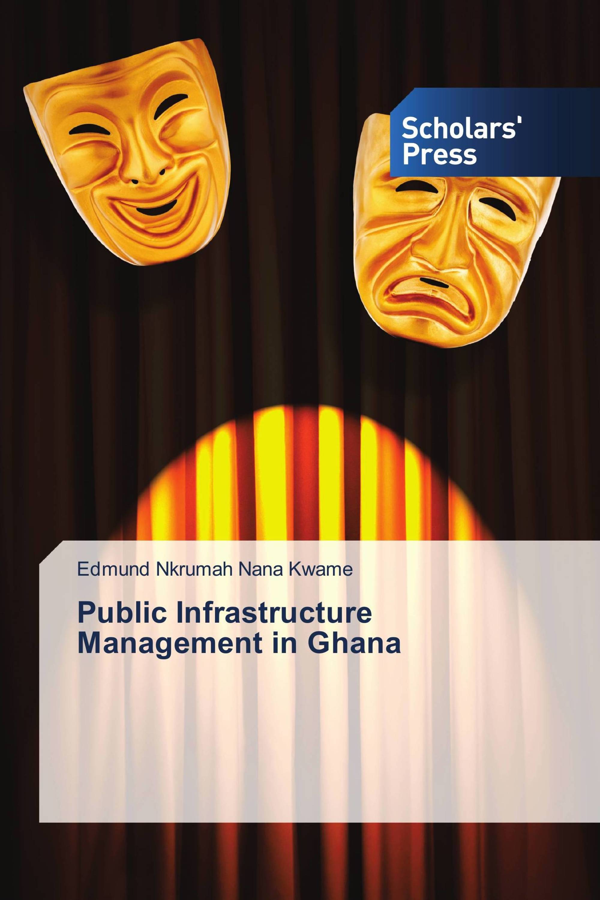 Public Infrastructure Management in Ghana