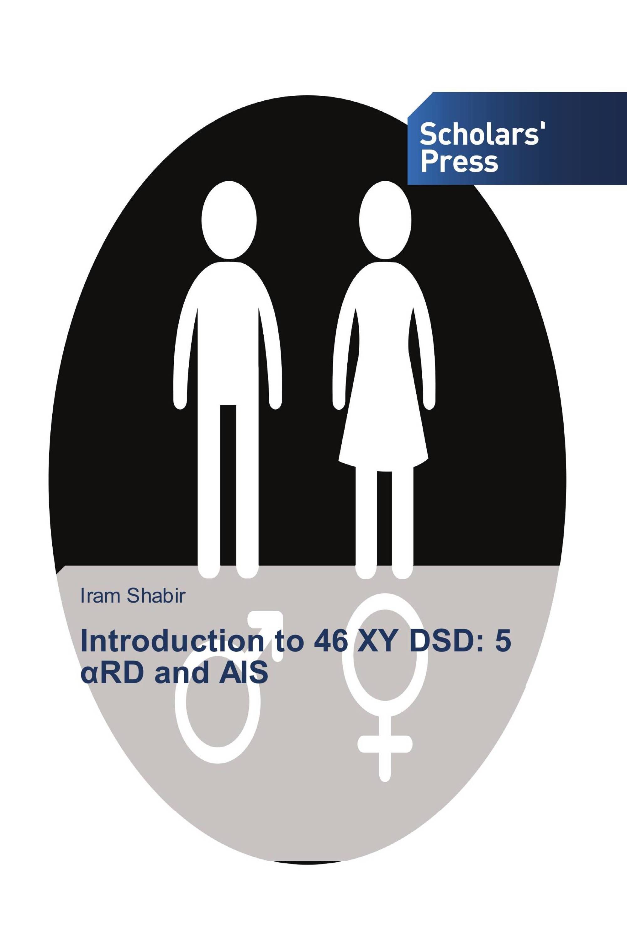 Introduction to 46 XY DSD: 5 αRD and AIS