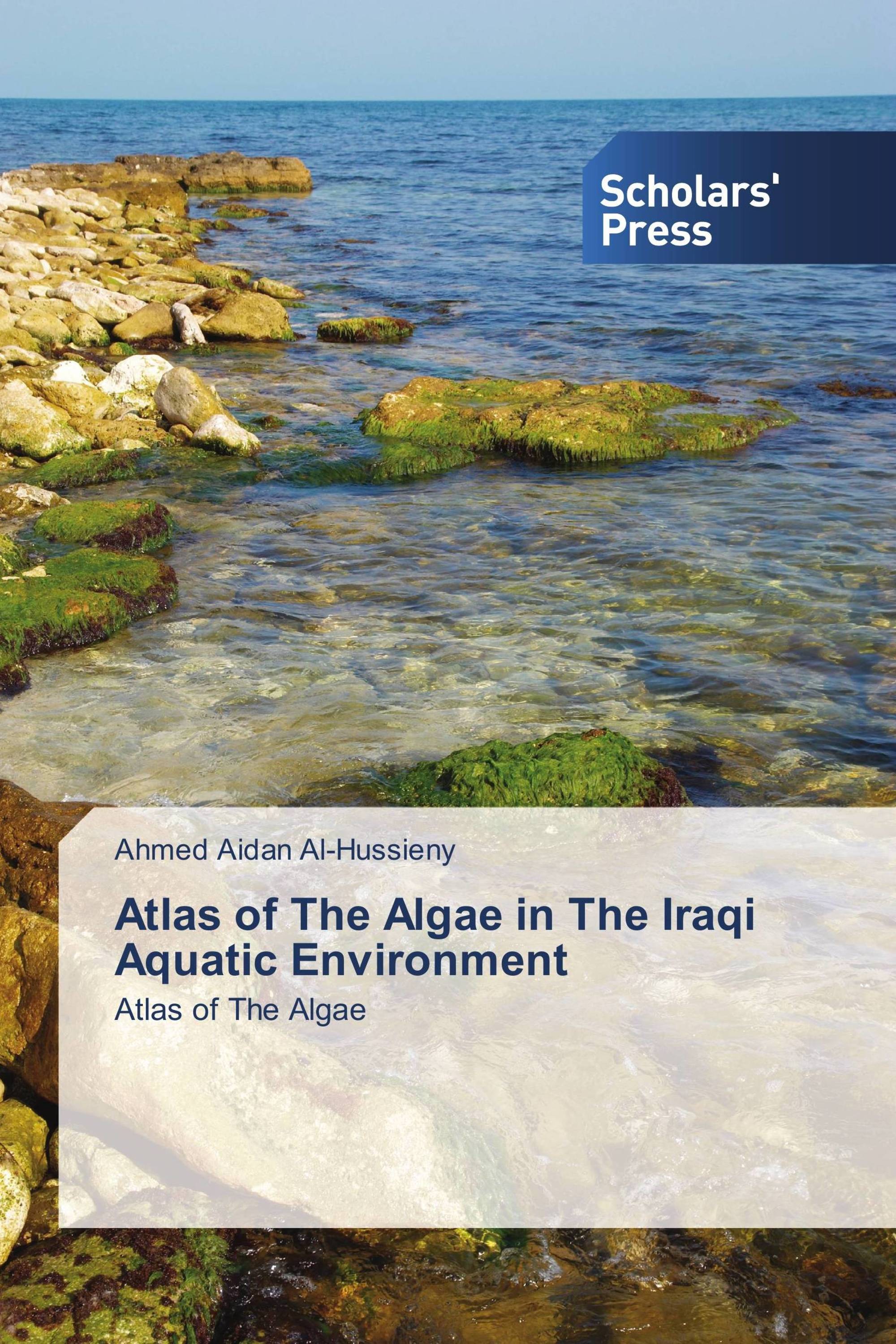 Atlas of The Algae in The Iraqi Aquatic Environment