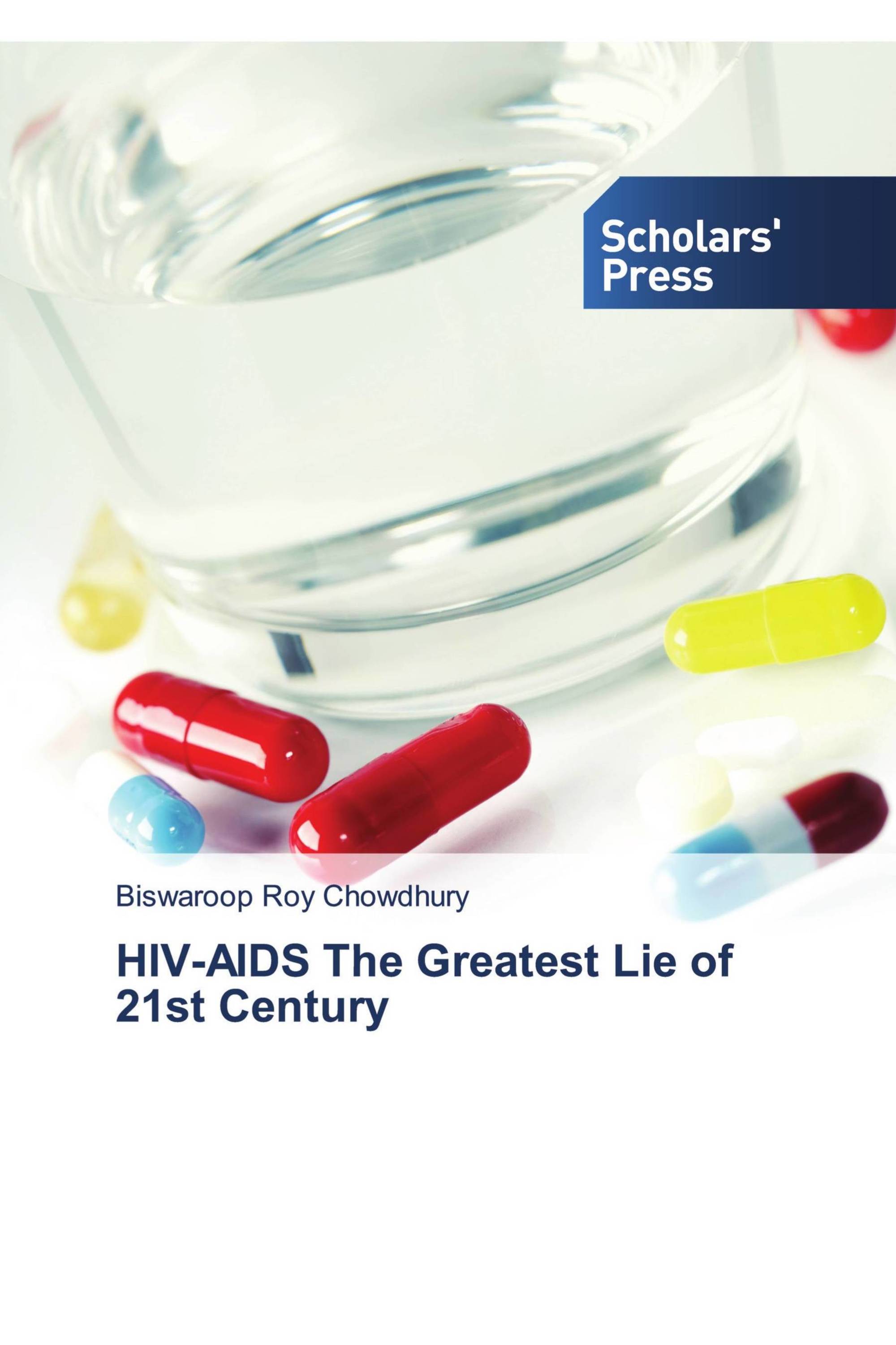 HIV-AIDS The Greatest Lie of 21st Century