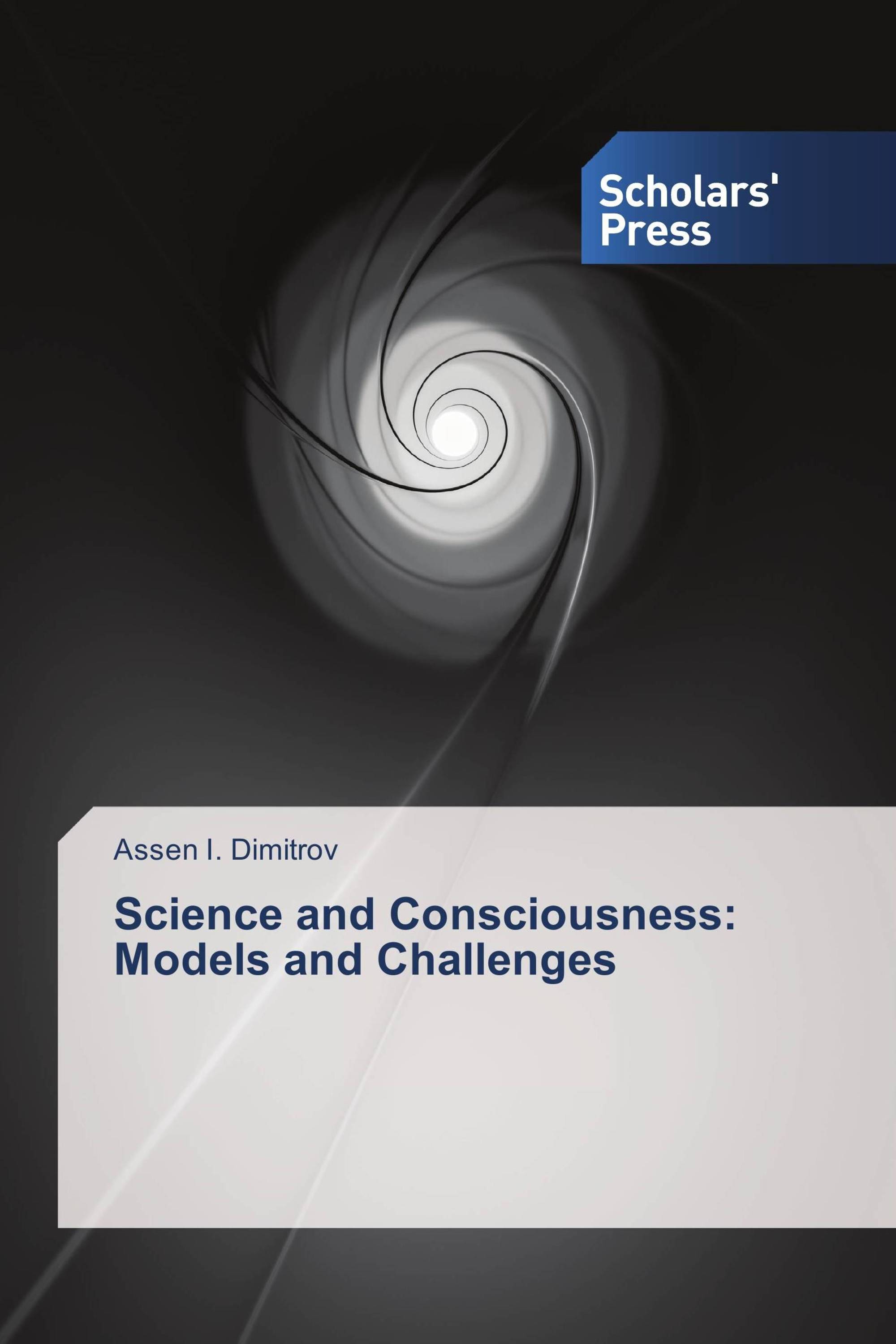 Science and Consciousness: Models and Challenges