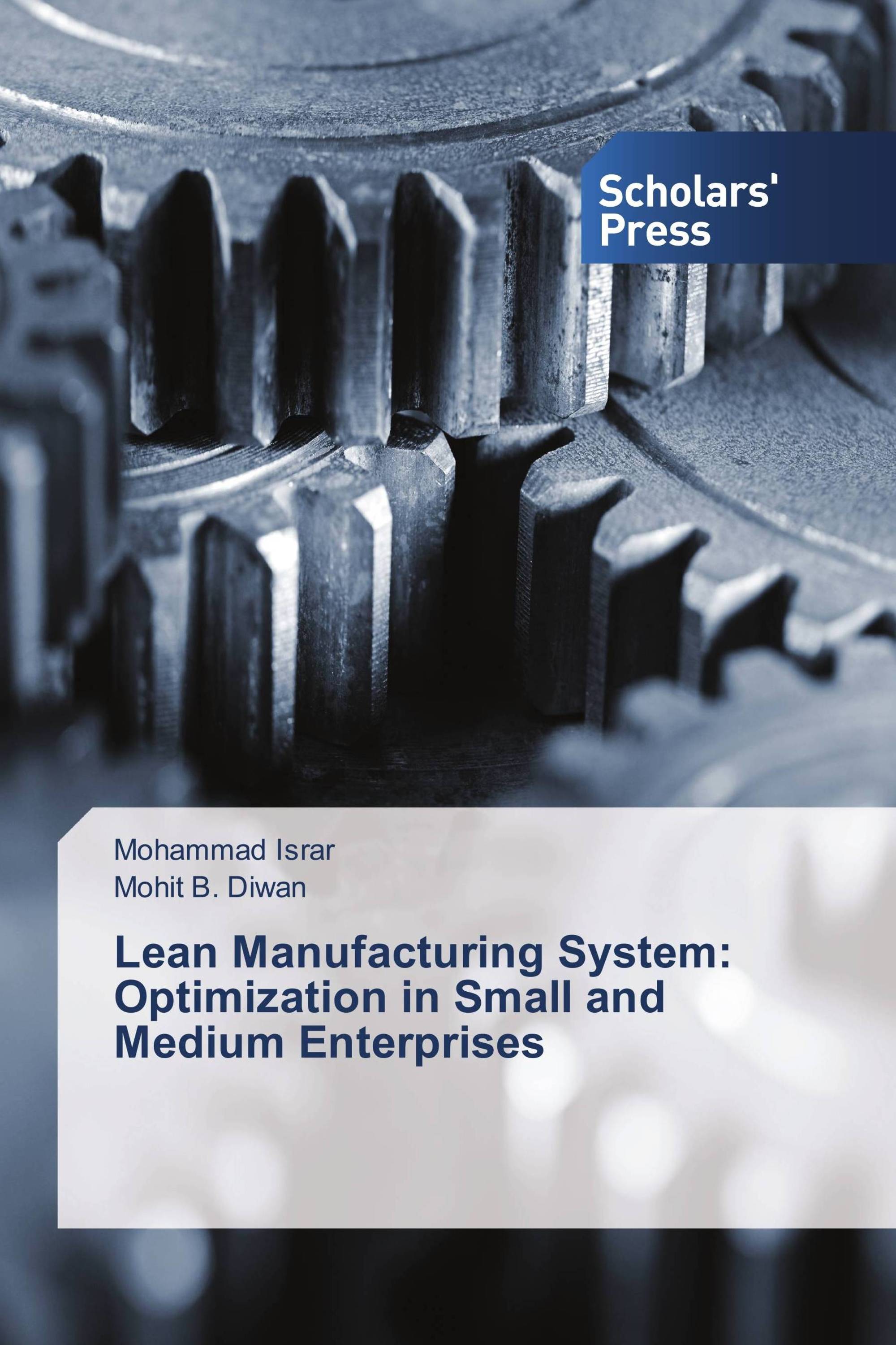 Lean Manufacturing System: Optimization in Small and Medium Enterprises