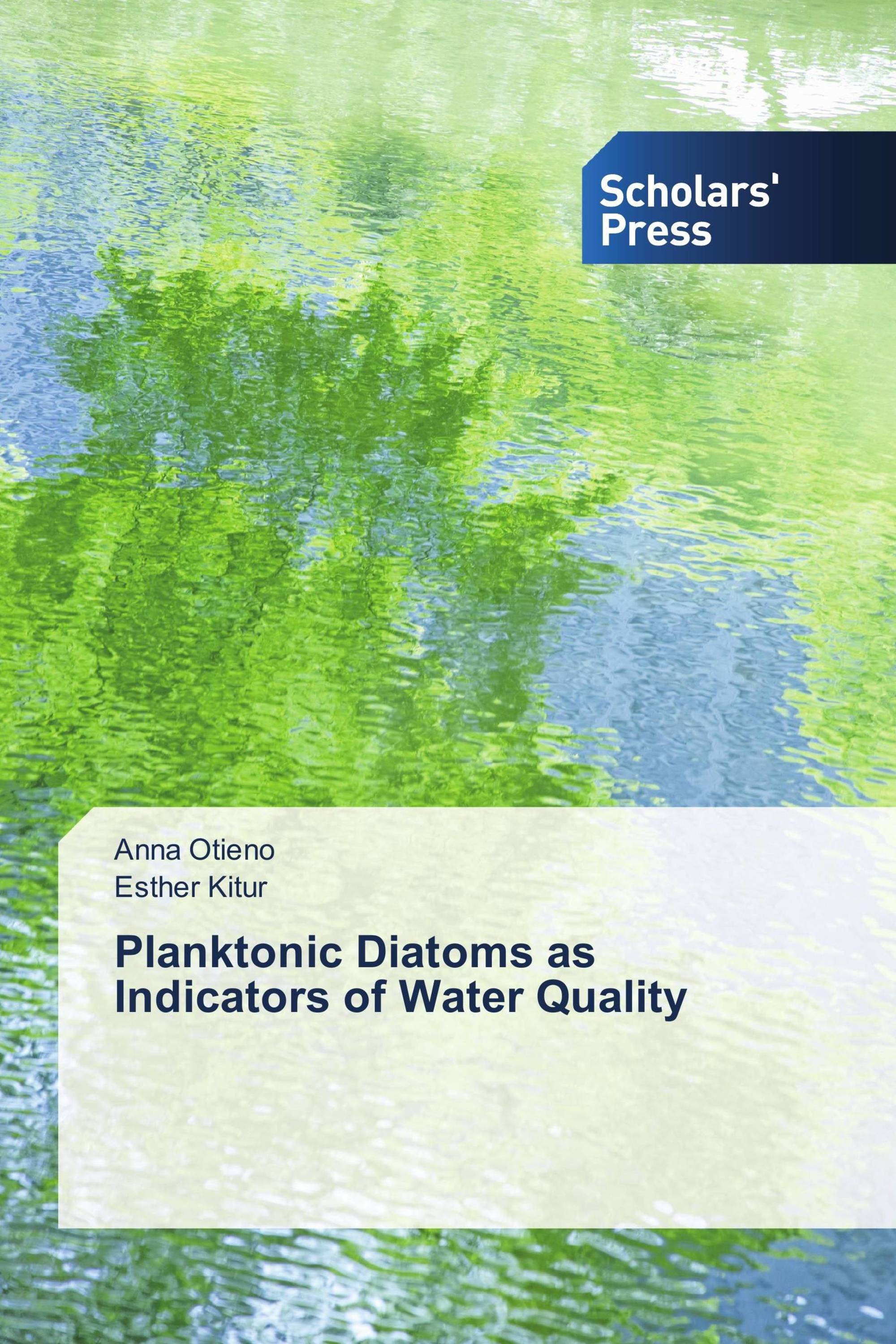 Planktonic Diatoms as Indicators of Water Quality