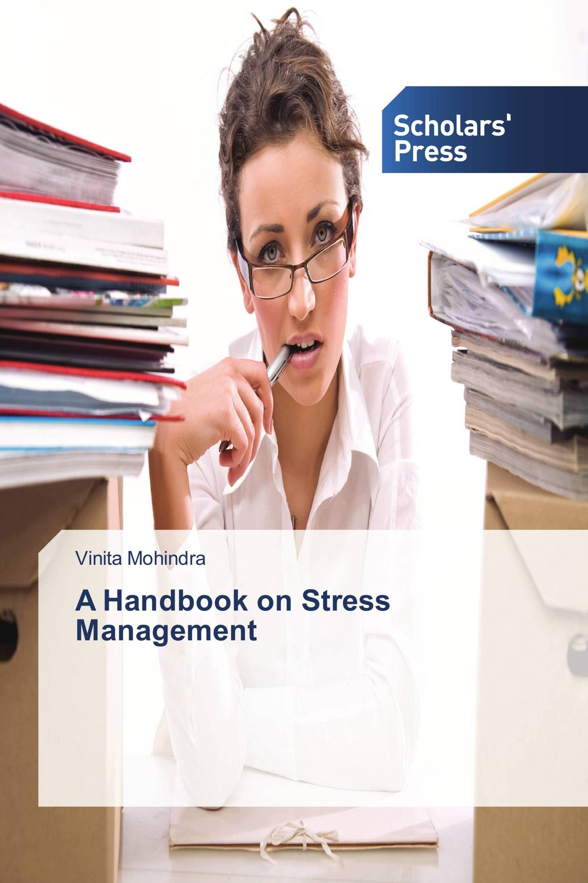 A Handbook on Stress Management