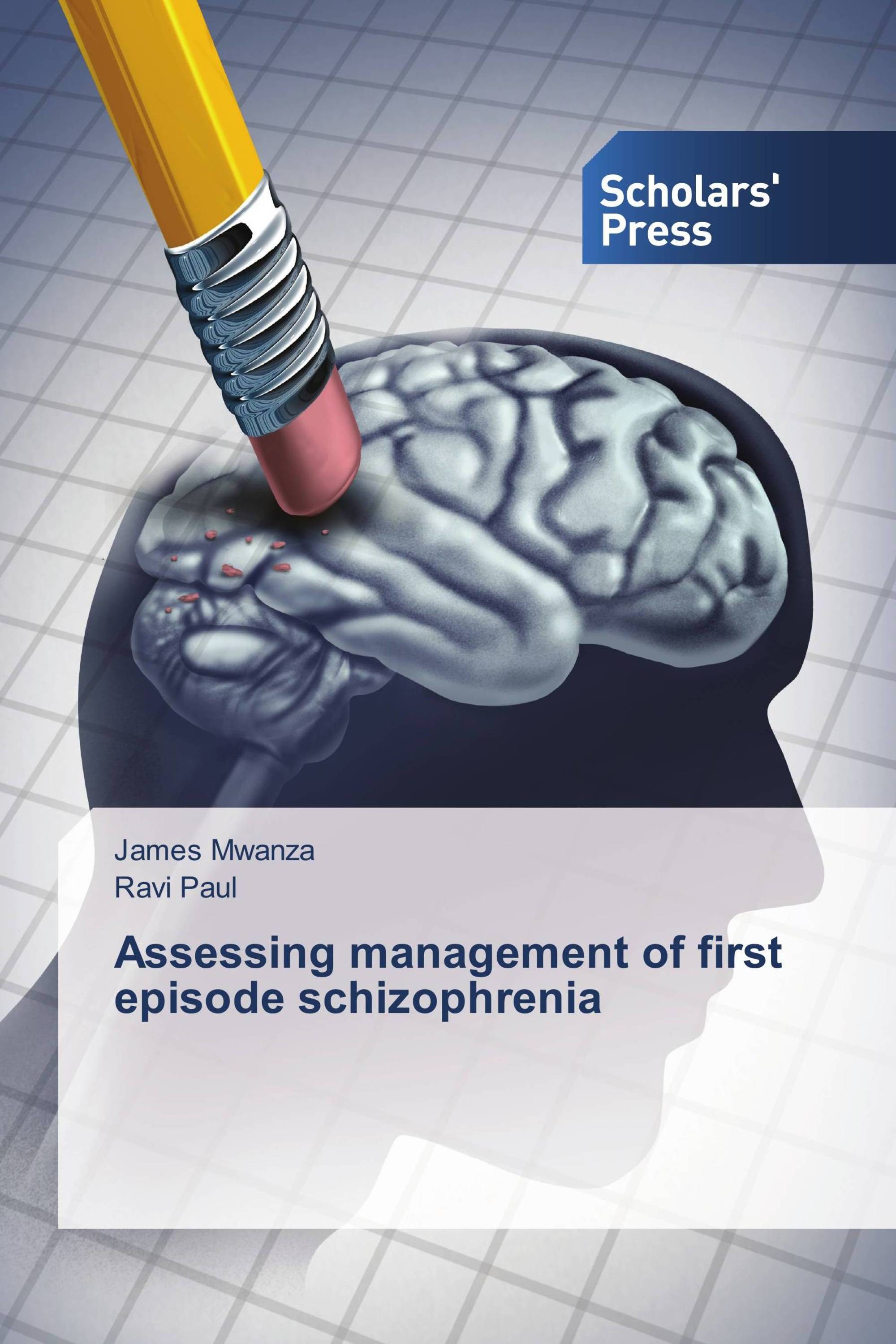 Assessing management of first episode schizophrenia