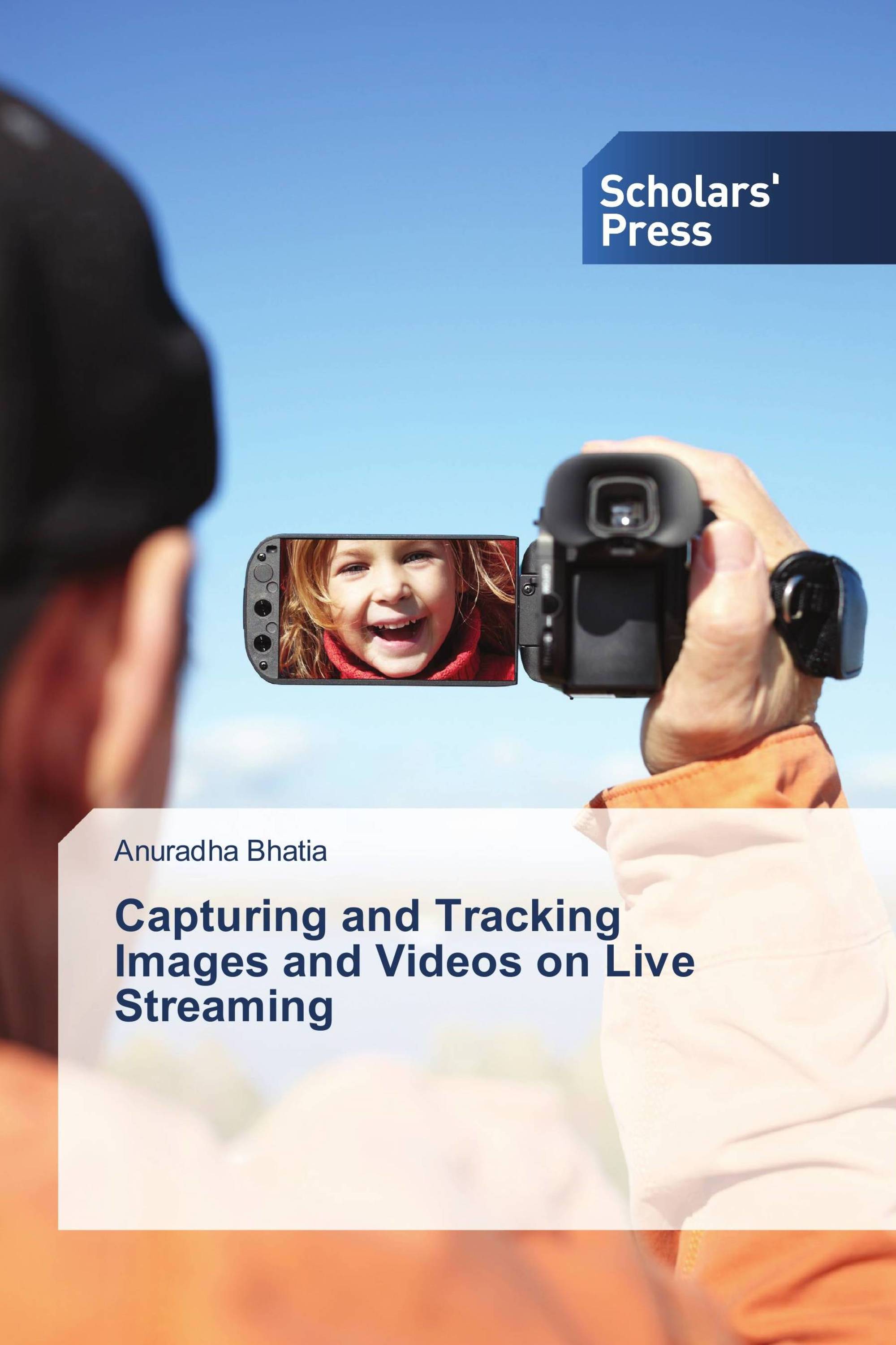 Capturing and Tracking Images and Videos on Live Streaming