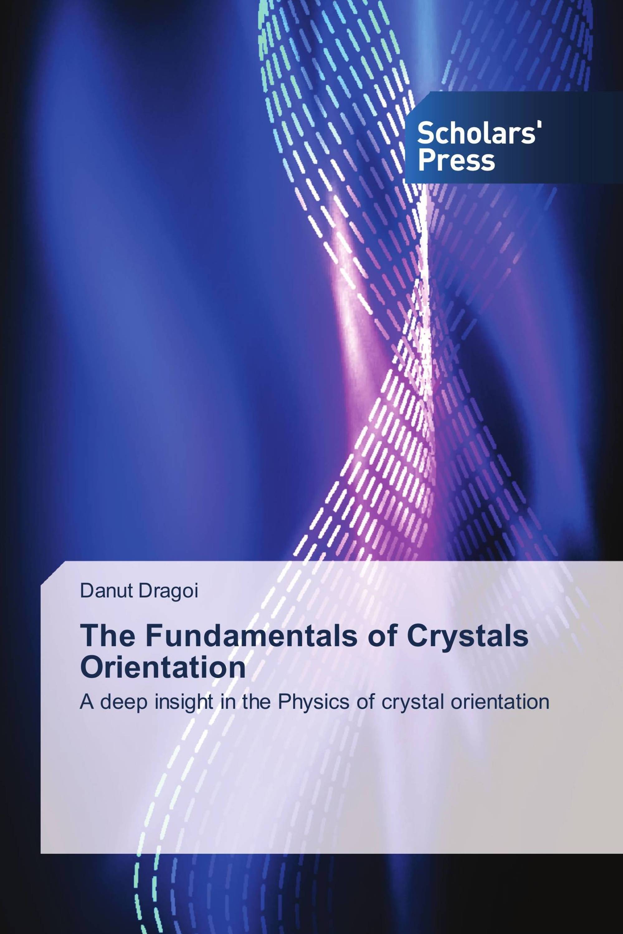 The Fundamentals of Crystals Orientation