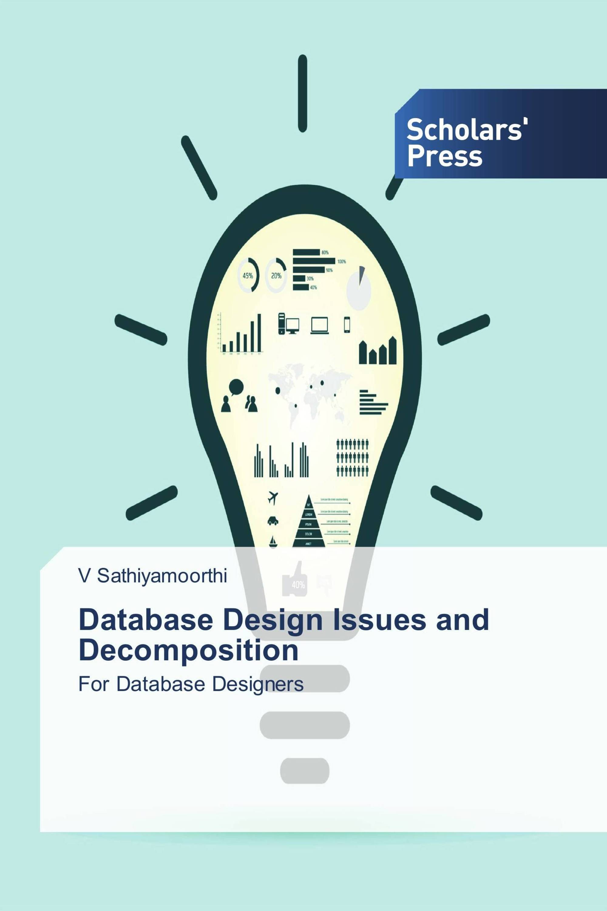 Database Design Issues and Decomposition