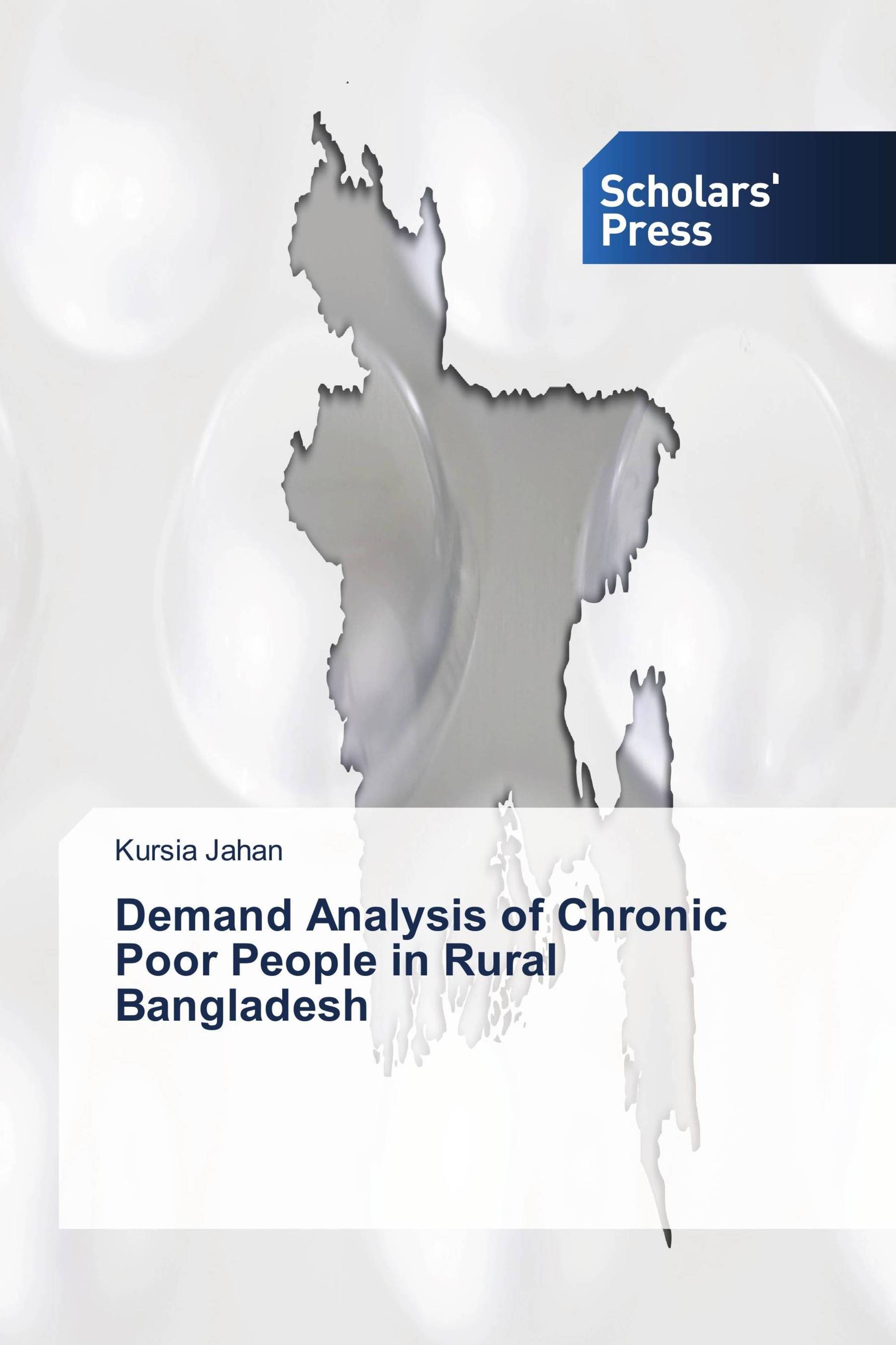 Demand Analysis of Chronic Poor People in Rural Bangladesh