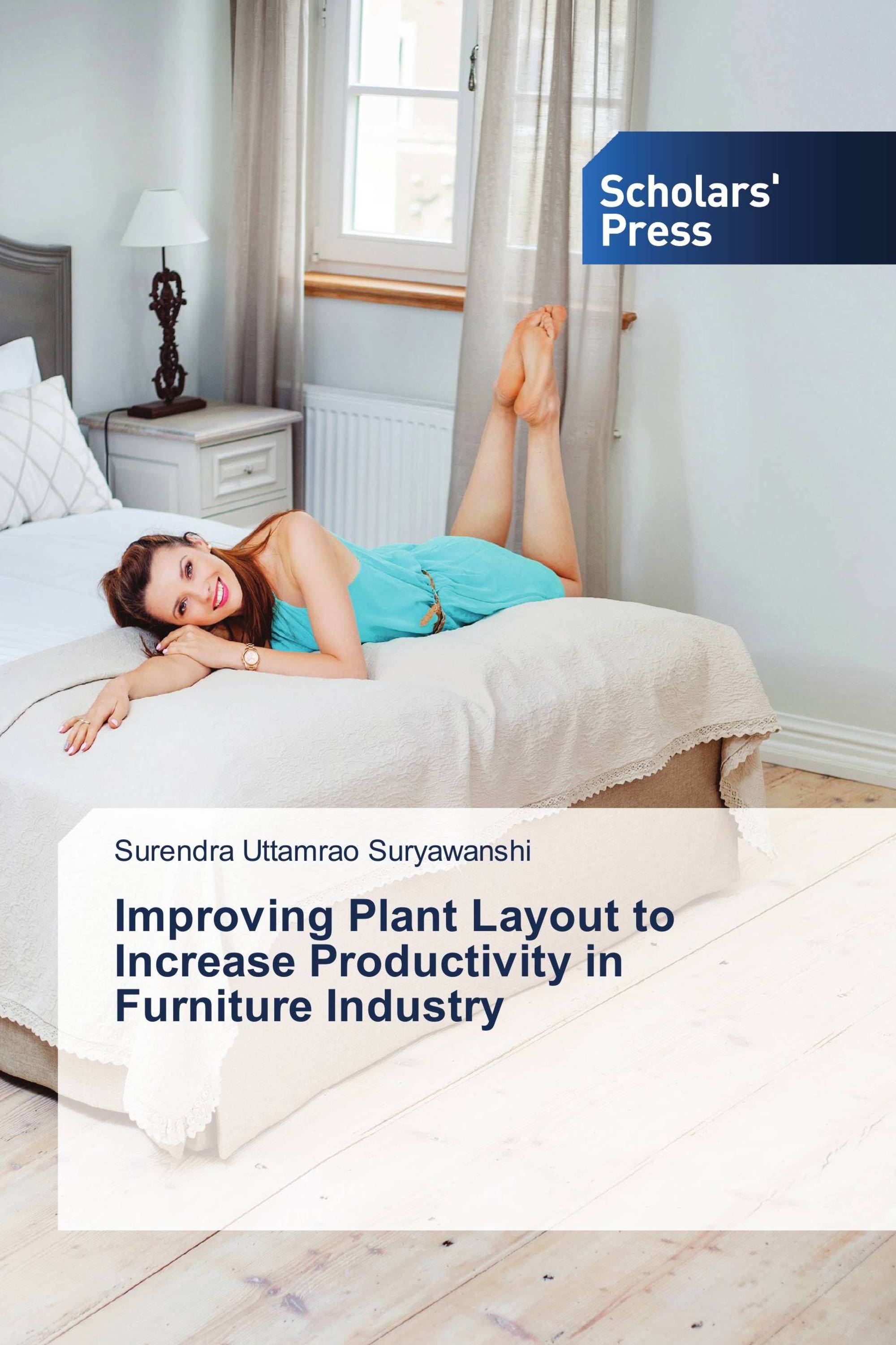 Improving Plant Layout to Increase Productivity in Furniture Industry