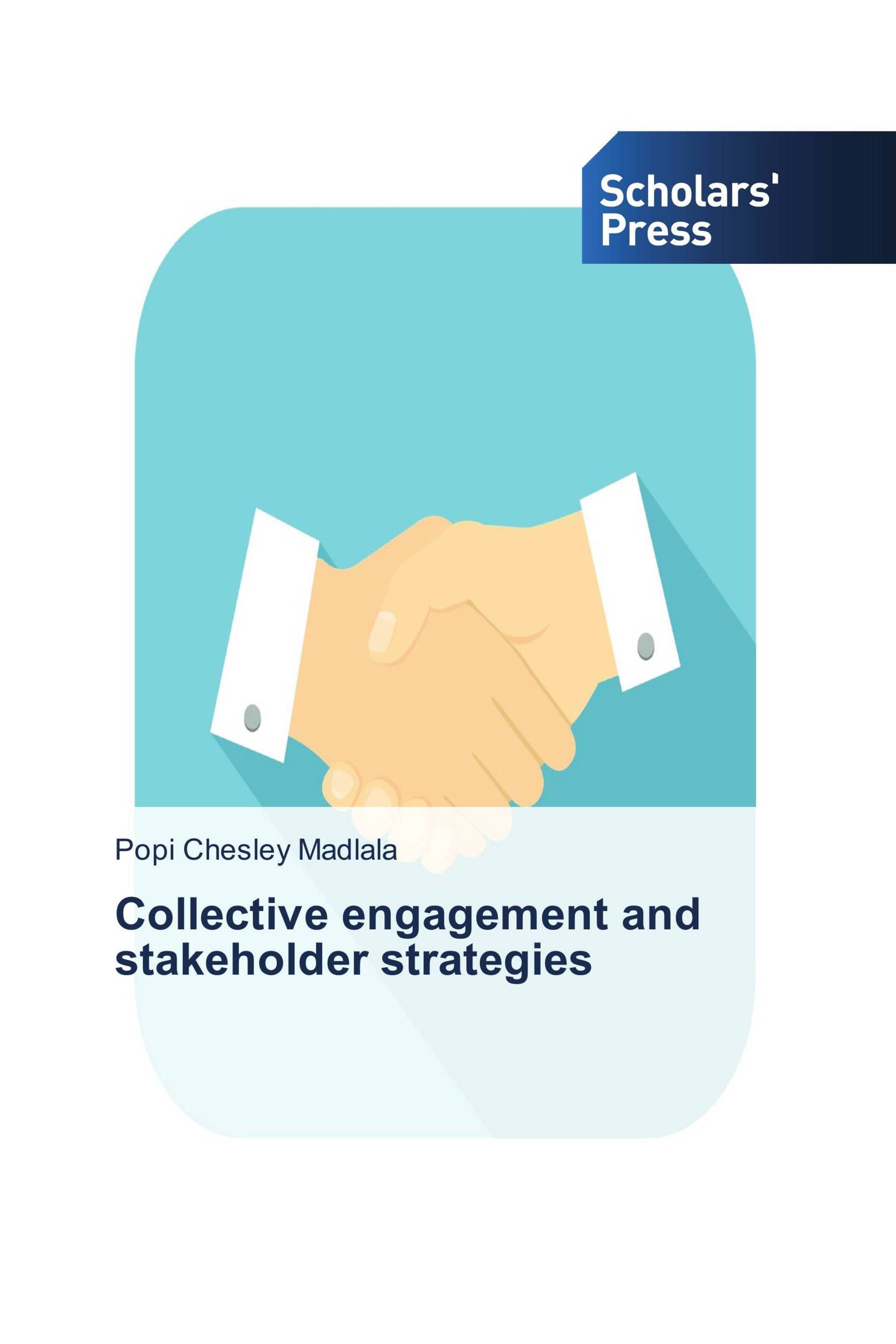 Collective engagement and stakeholder strategies