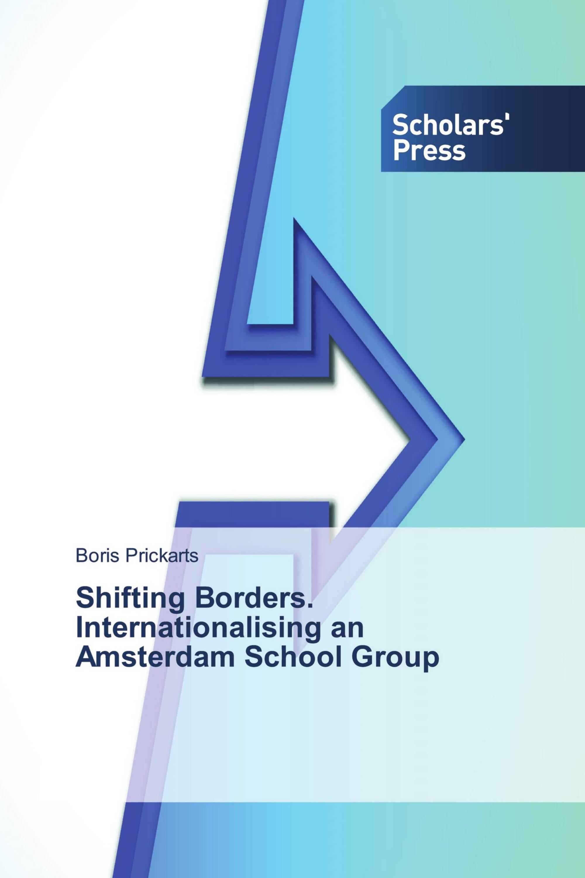 Shifting Borders. Internationalising an Amsterdam School Group