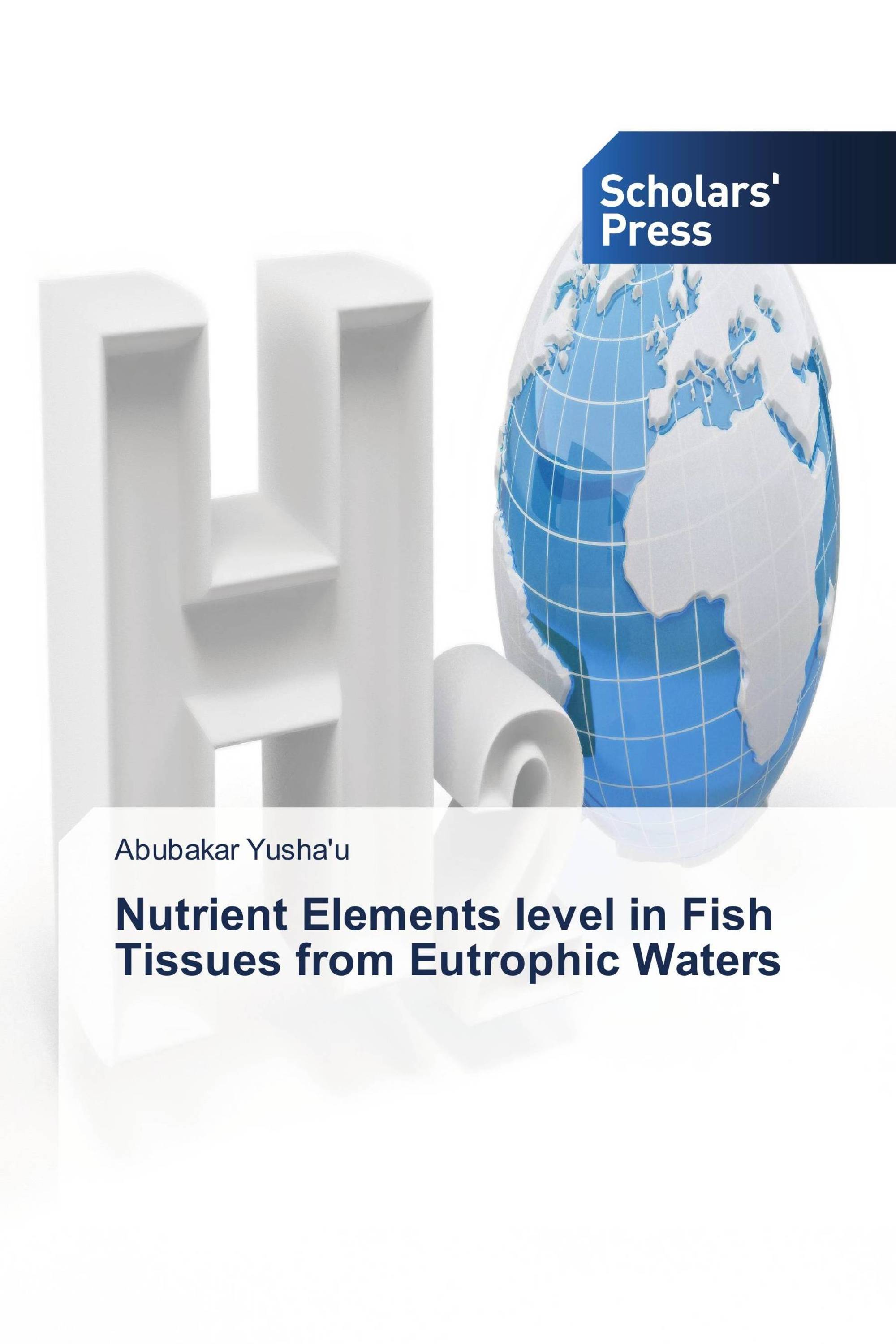 Nutrient Elements level in Fish Tissues from Eutrophic Waters