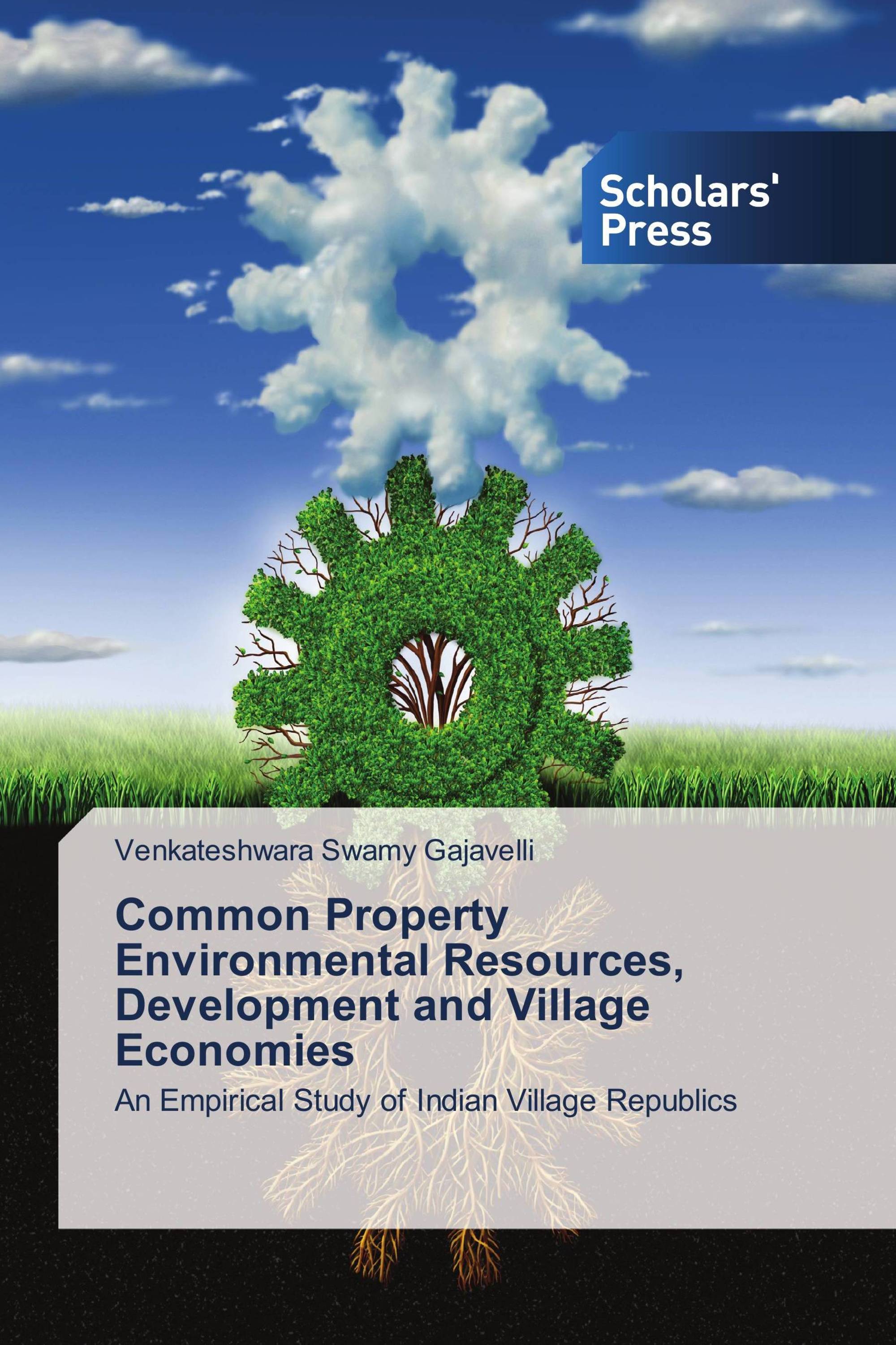 Common Property Environmental Resources, Development and Village Economies