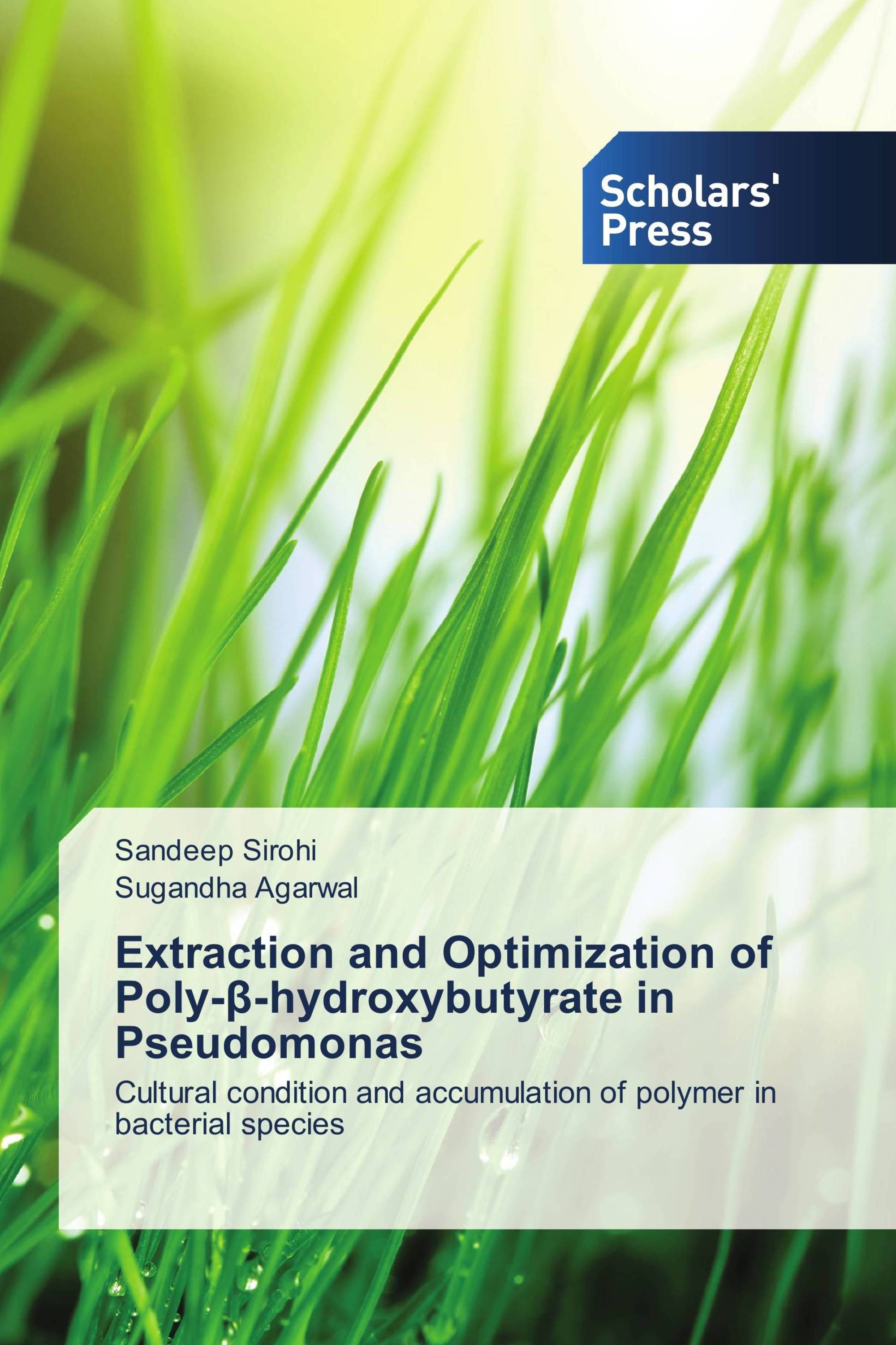 Extraction and Optimization of Poly-β-hydroxybutyrate in Pseudomonas