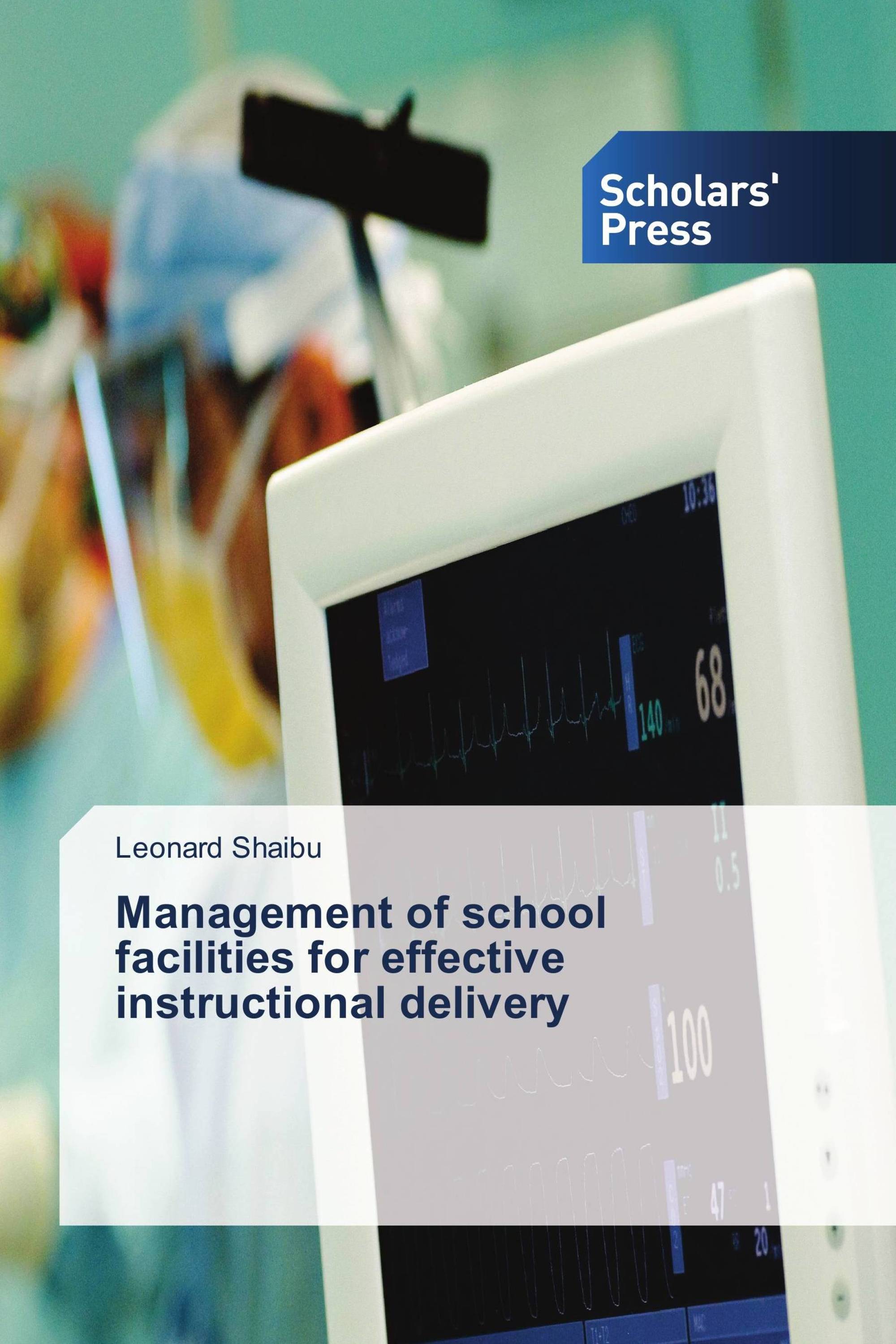 Management of school facilities for effective instructional delivery