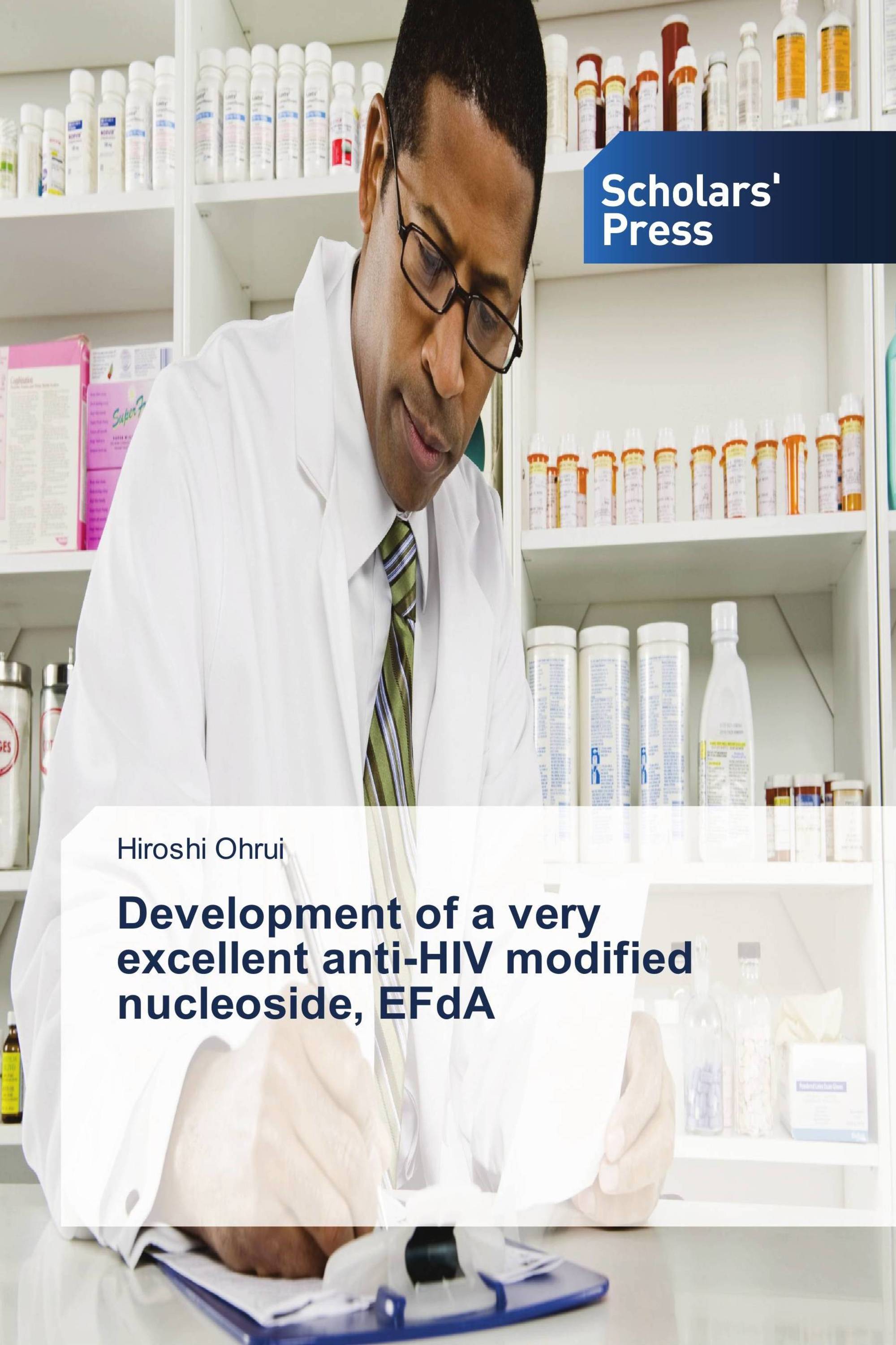 Development of a very excellent anti-HIV modified nucleoside, EFdA