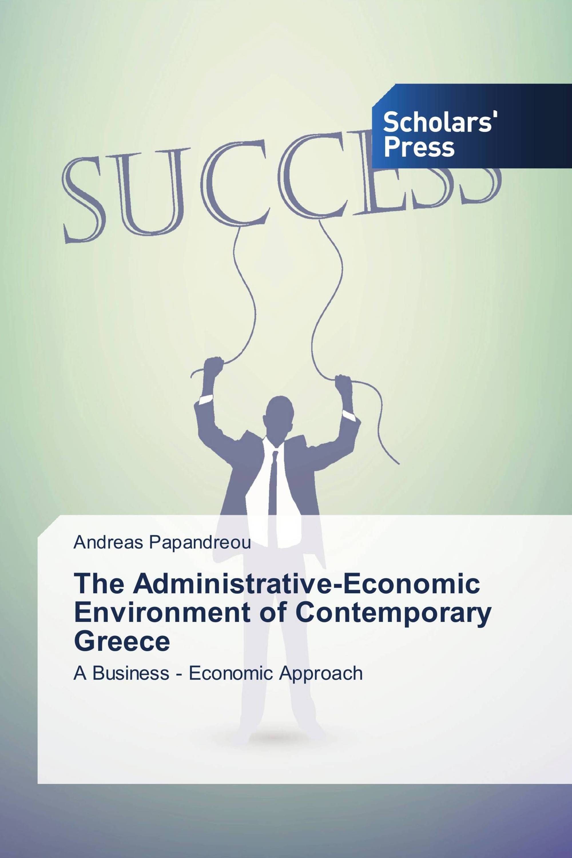 The Administrative-Economic Environment of Contemporary Greece