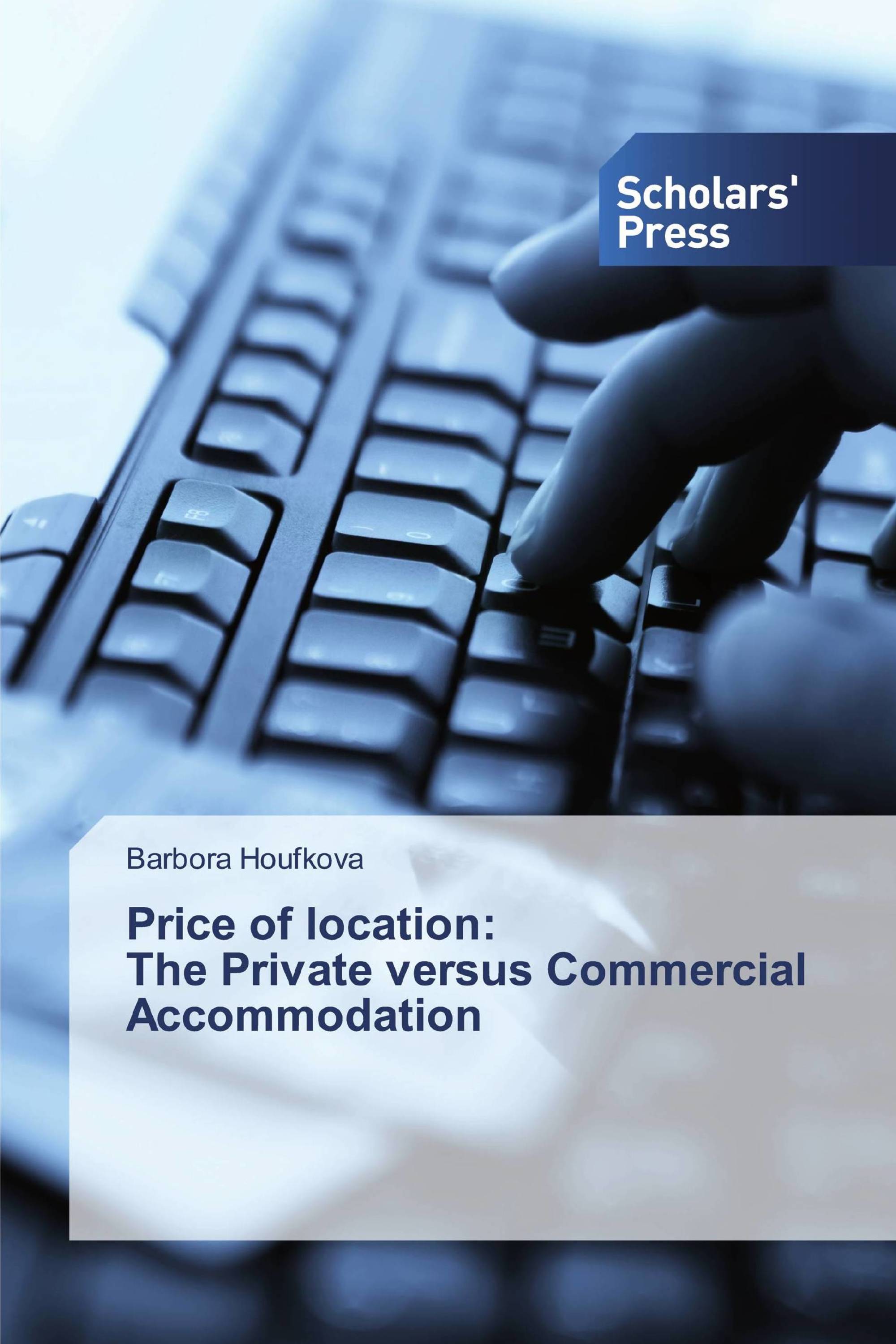 Price of location: The Private versus Commercial Accommodation