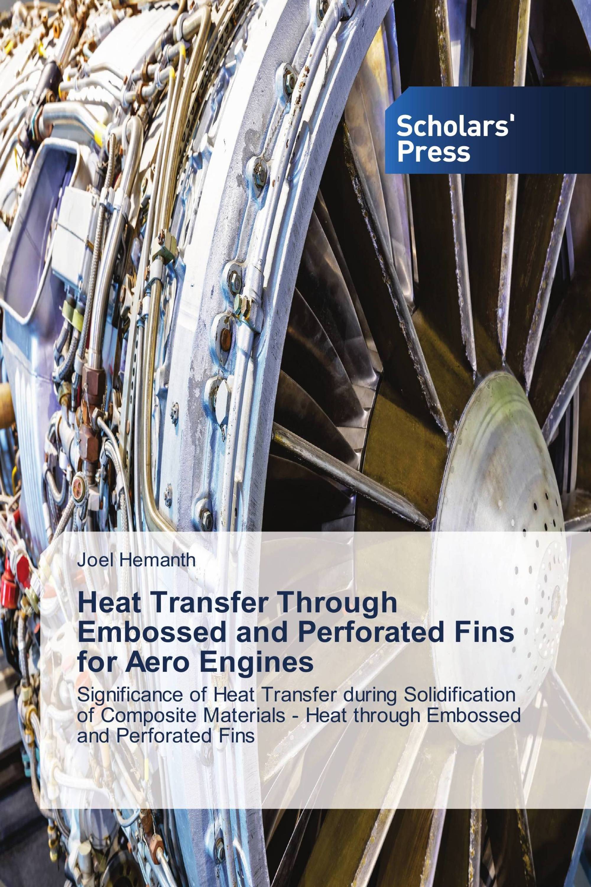 Heat Transfer Through Embossed and Perforated Fins for Aero Engines