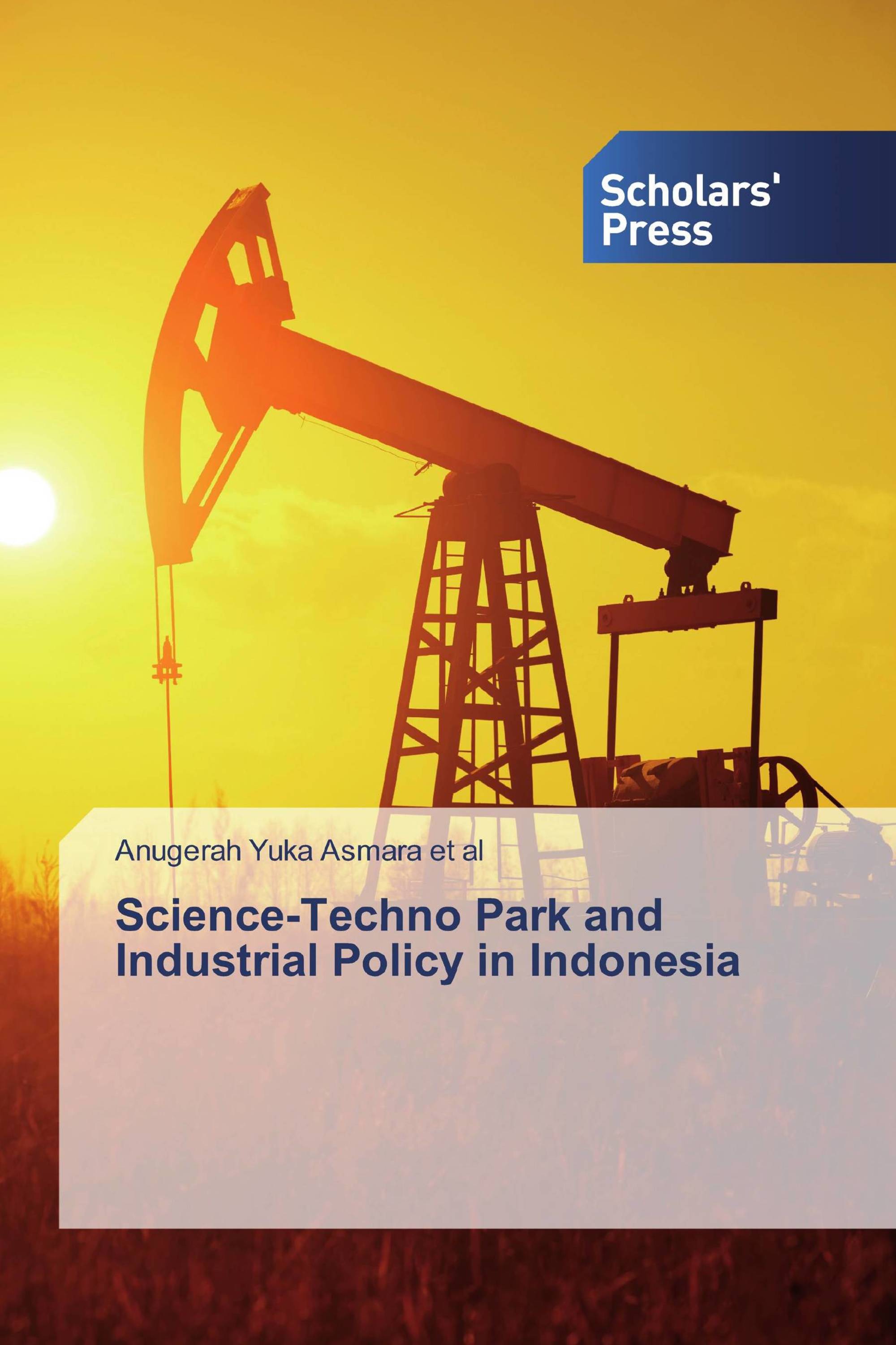 Science-Techno Park and Industrial Policy in Indonesia