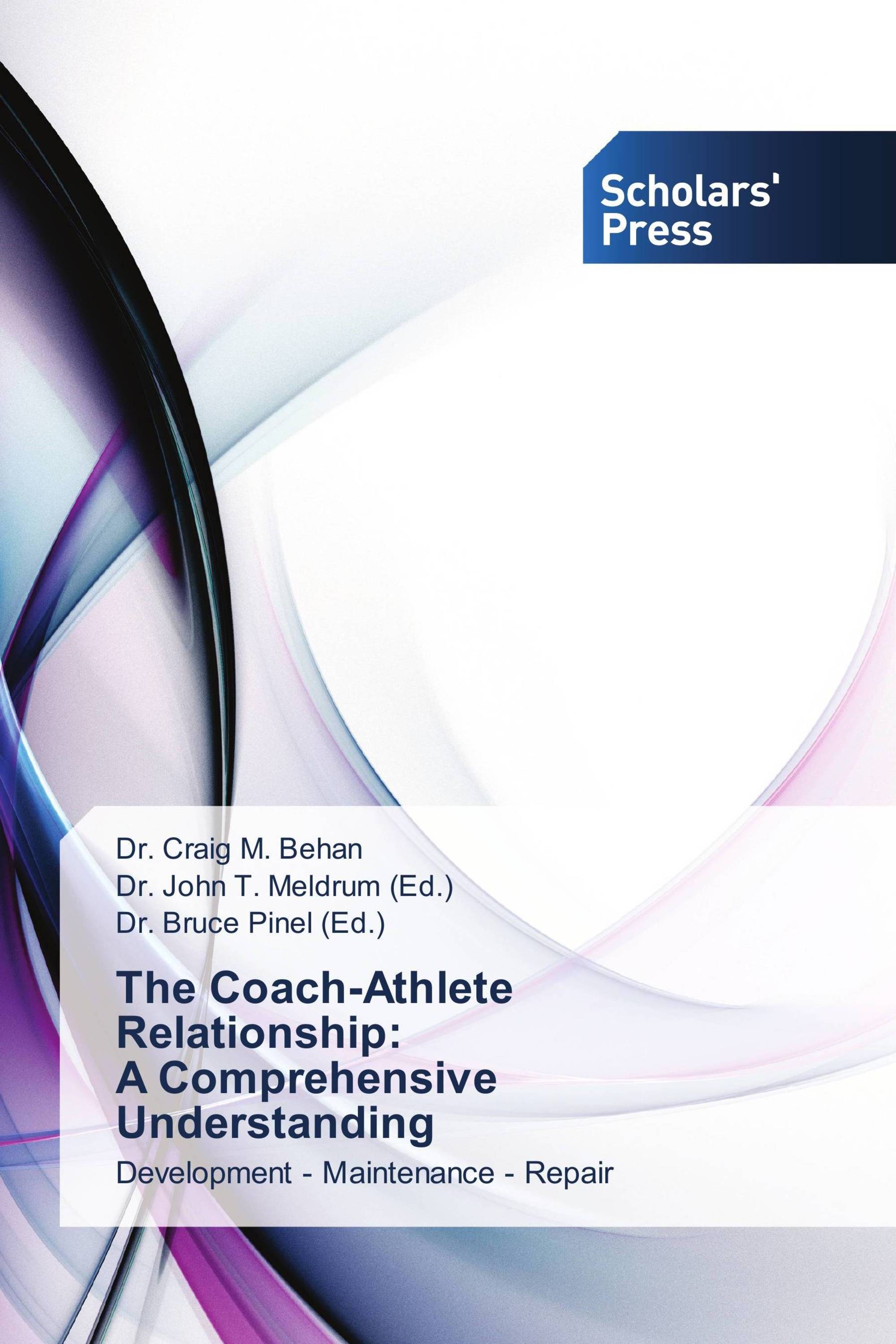 The Coach-Athlete Relationship: A Comprehensive Understanding