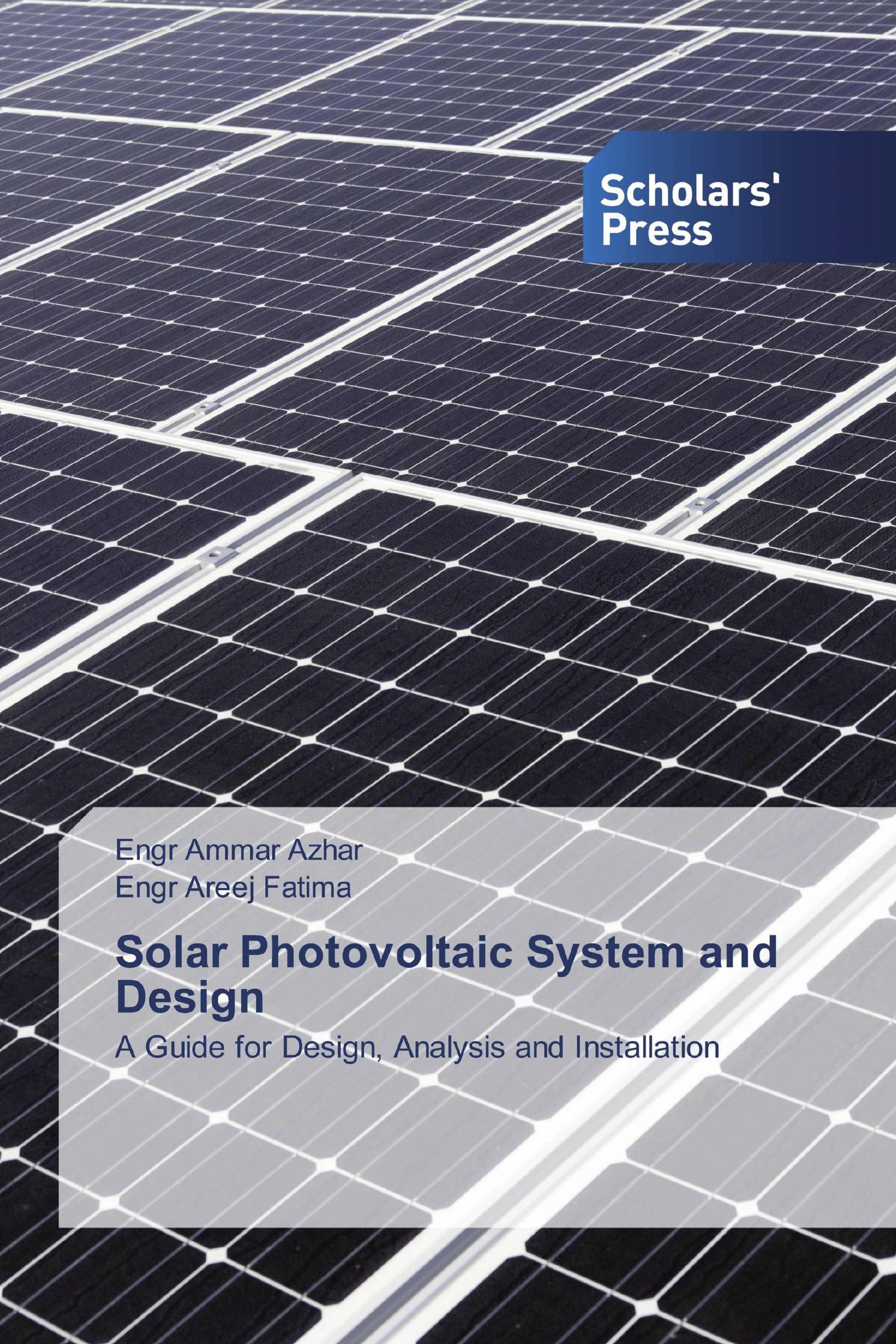 Solar Photovoltaic System and Design