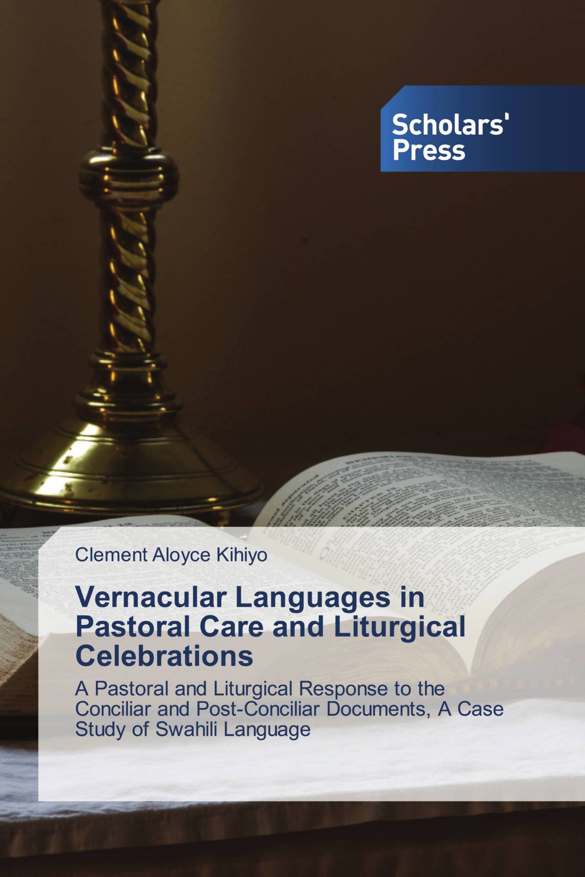 Vernacular Languages in Pastoral Care and Liturgical Celebrations