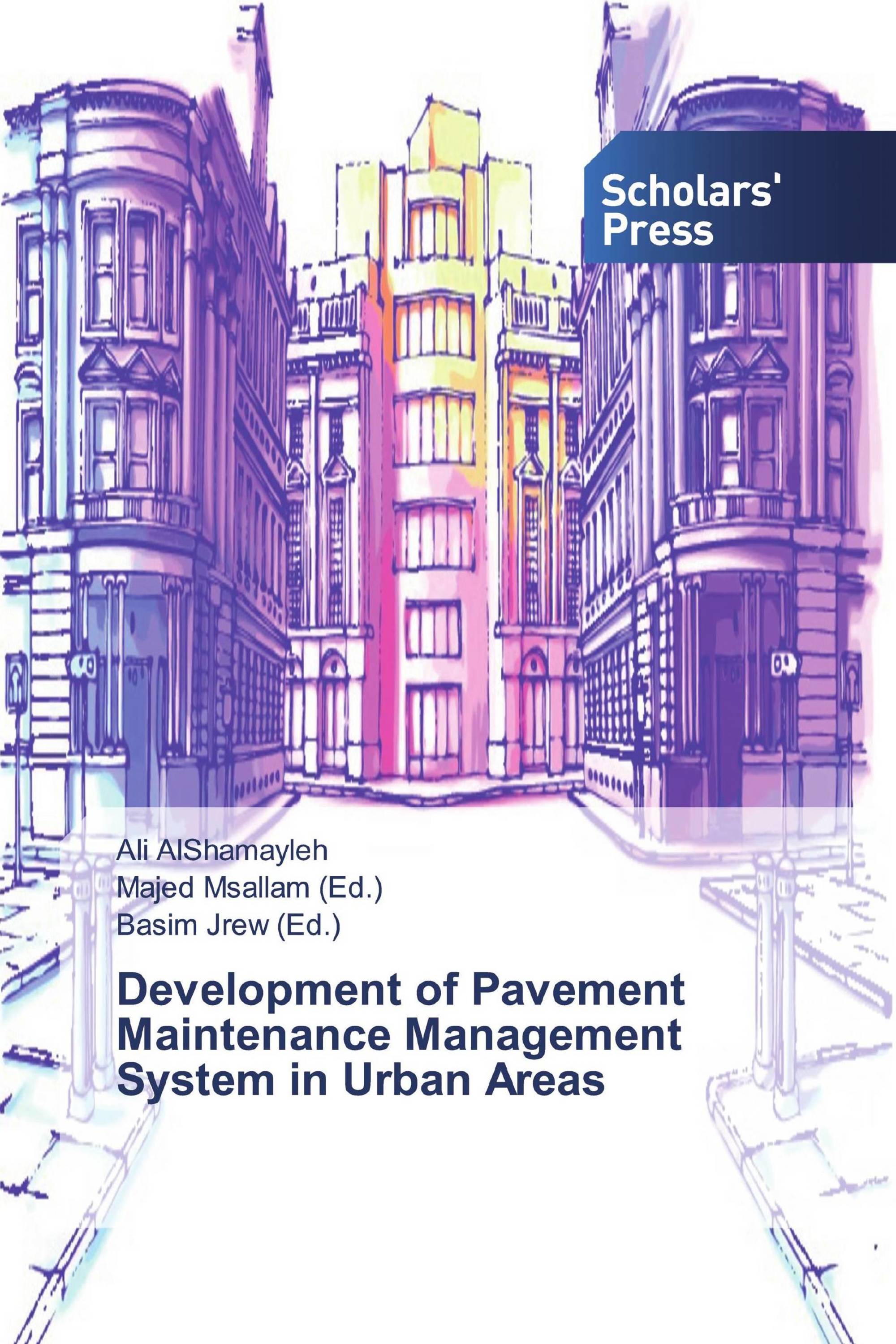 Development of Pavement Maintenance Management System in Urban Areas